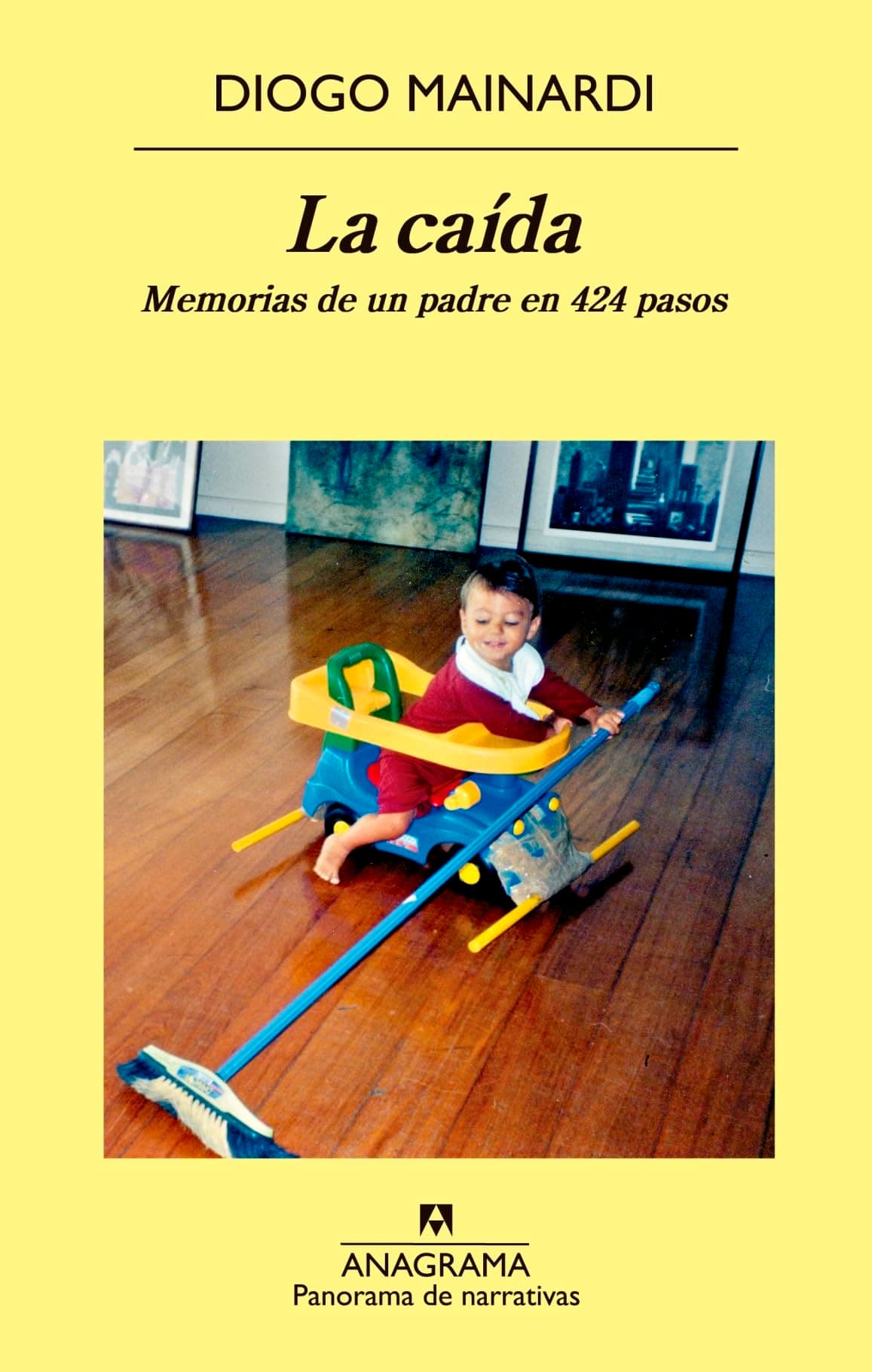 Portada de La caída: Memorias de un padre en 424 pasos: 885 (Panorama de narrativas)