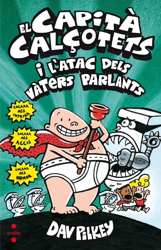 Portada de El Capità Calçotets i l'atac dels vàters parlants: 2 (Capitán Calzoncillos)