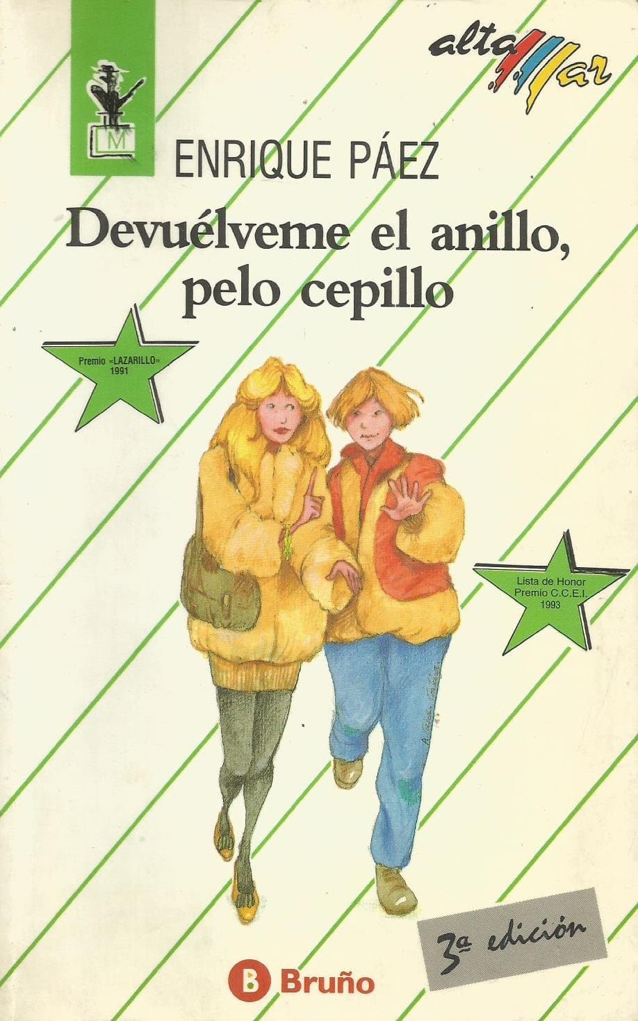 Portada de DEVUELVEME EL ANILLO PELO CEPILLO (SIN COLECCION)