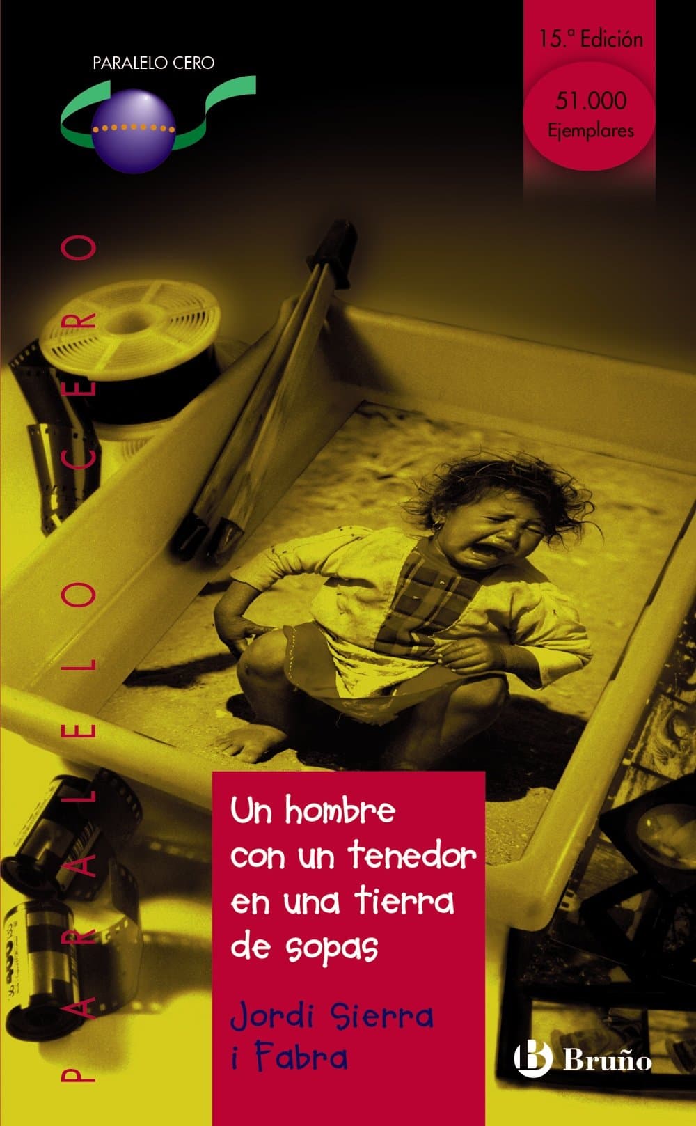 Portada de Un hombre con un tenedor en una tierra de sopas (Castellano - JUVENIL - PARALELO CERO)