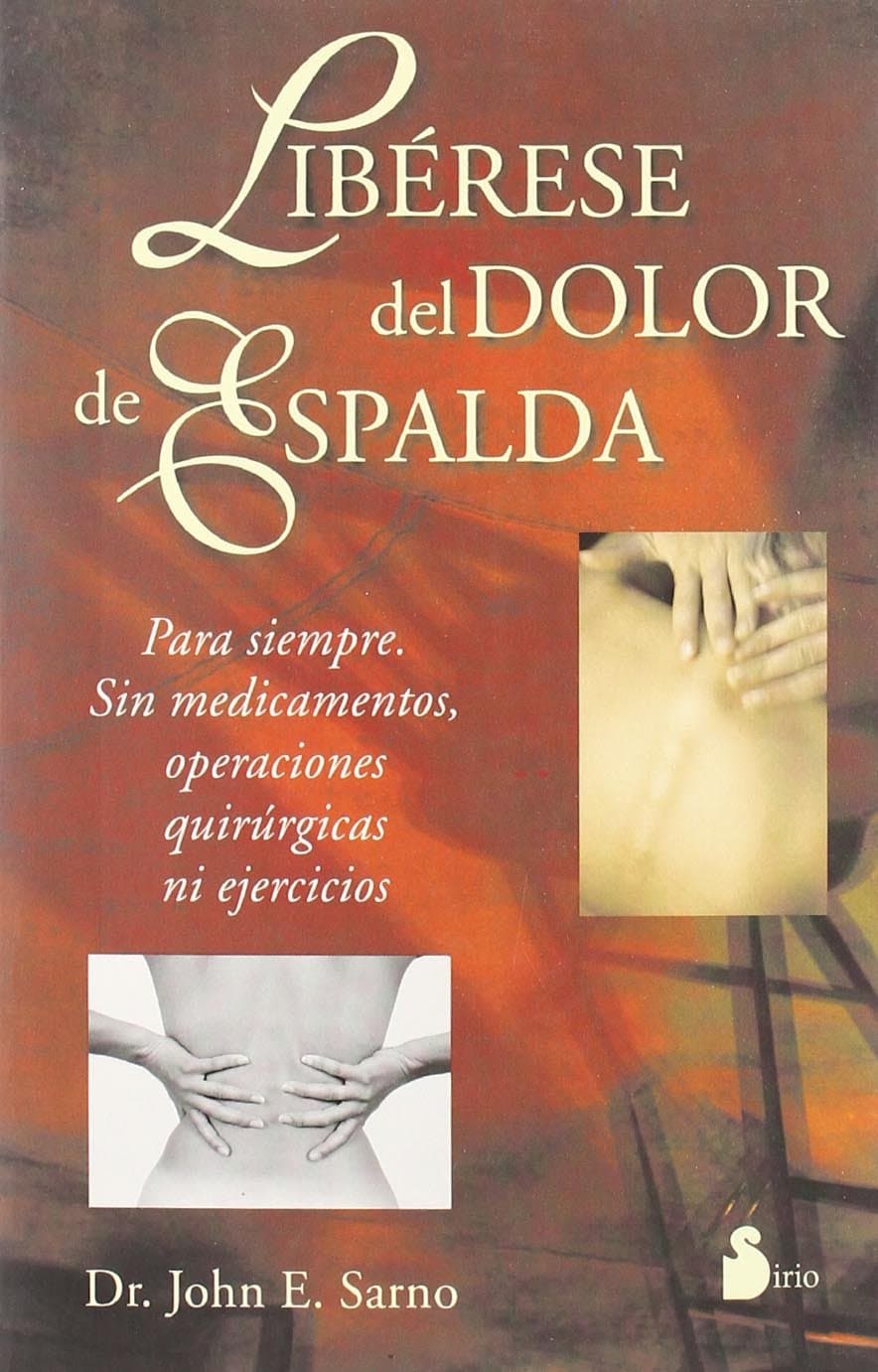 Portada de LIBERESE DEL DOLOR DE ESPALDA- ANT. ED. (2000)