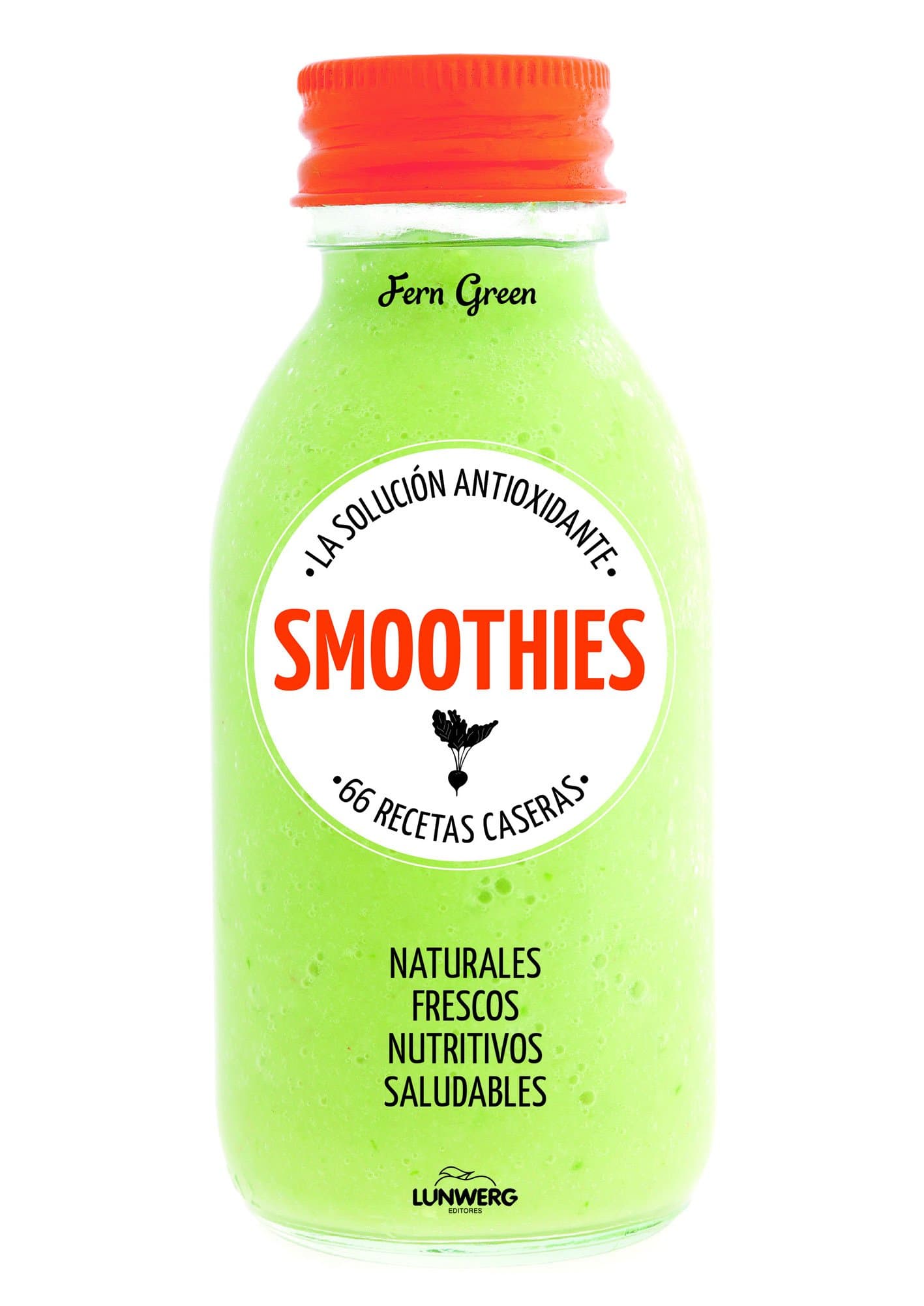 Portada de Smoothies. La solución antioxidante. 66 recetas caseras: La solución antioxidante (Come Verde)