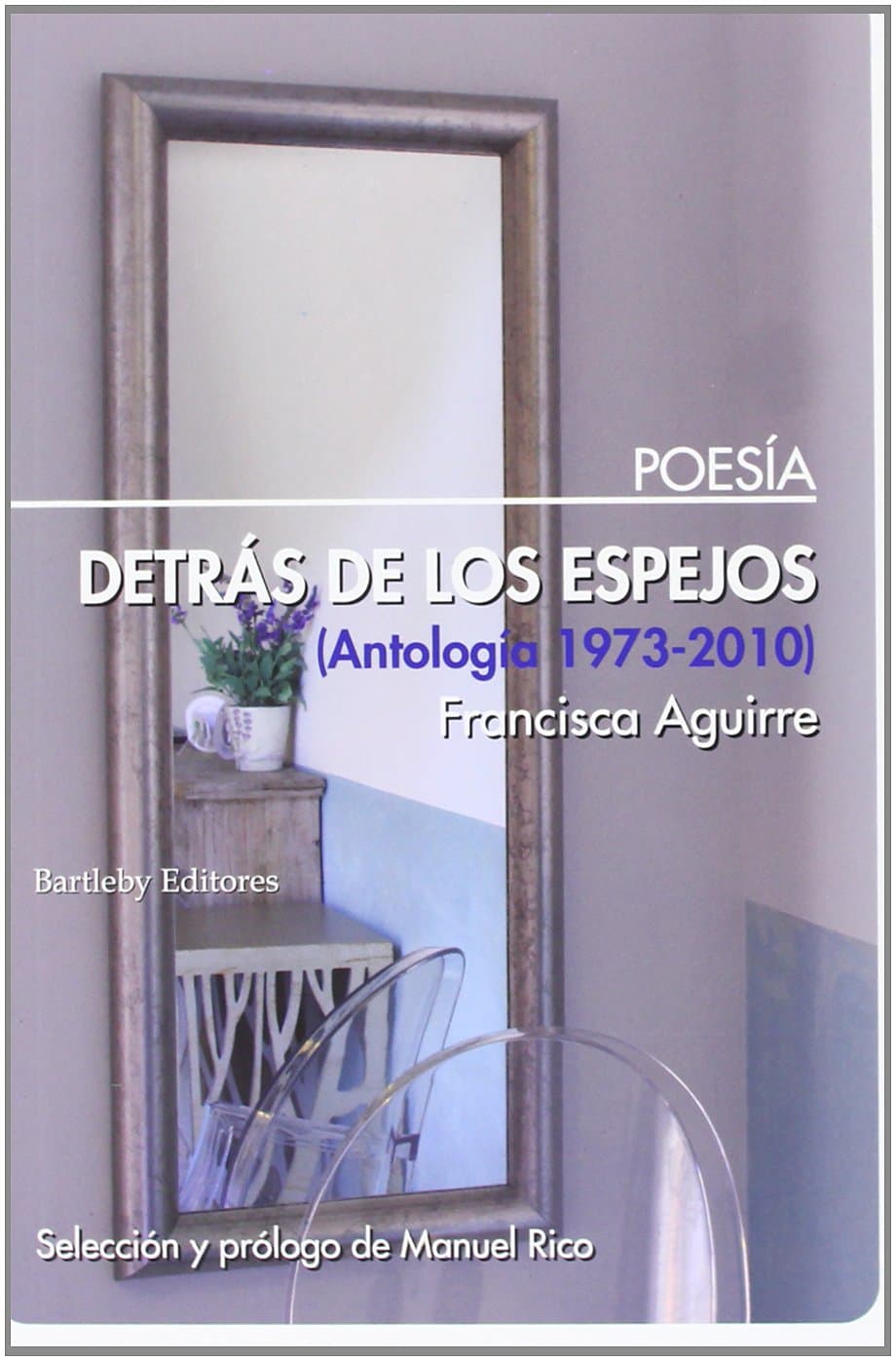 Portada de Detrás De Los Espejos (POESIA)