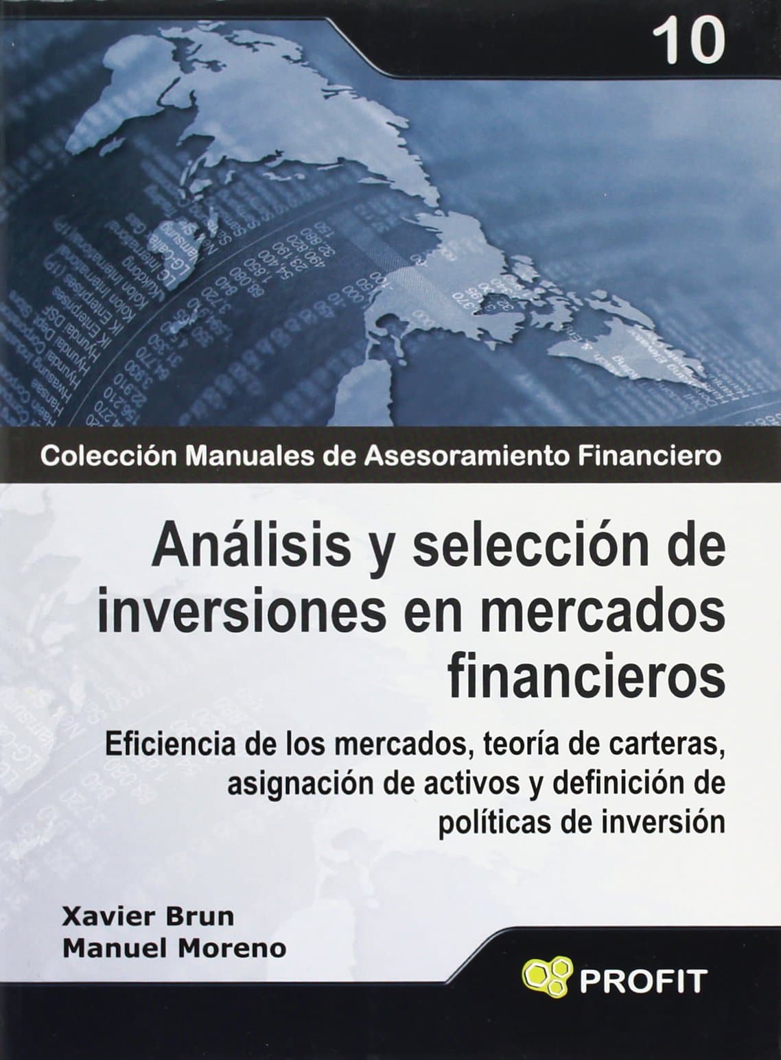 Portada de Análisis y selección de inversiones en mercados financieros: Eficiencia de los mercados, teoría de carteras, asignación de activos y definición de políticas de inversión (SIN COLECCION)