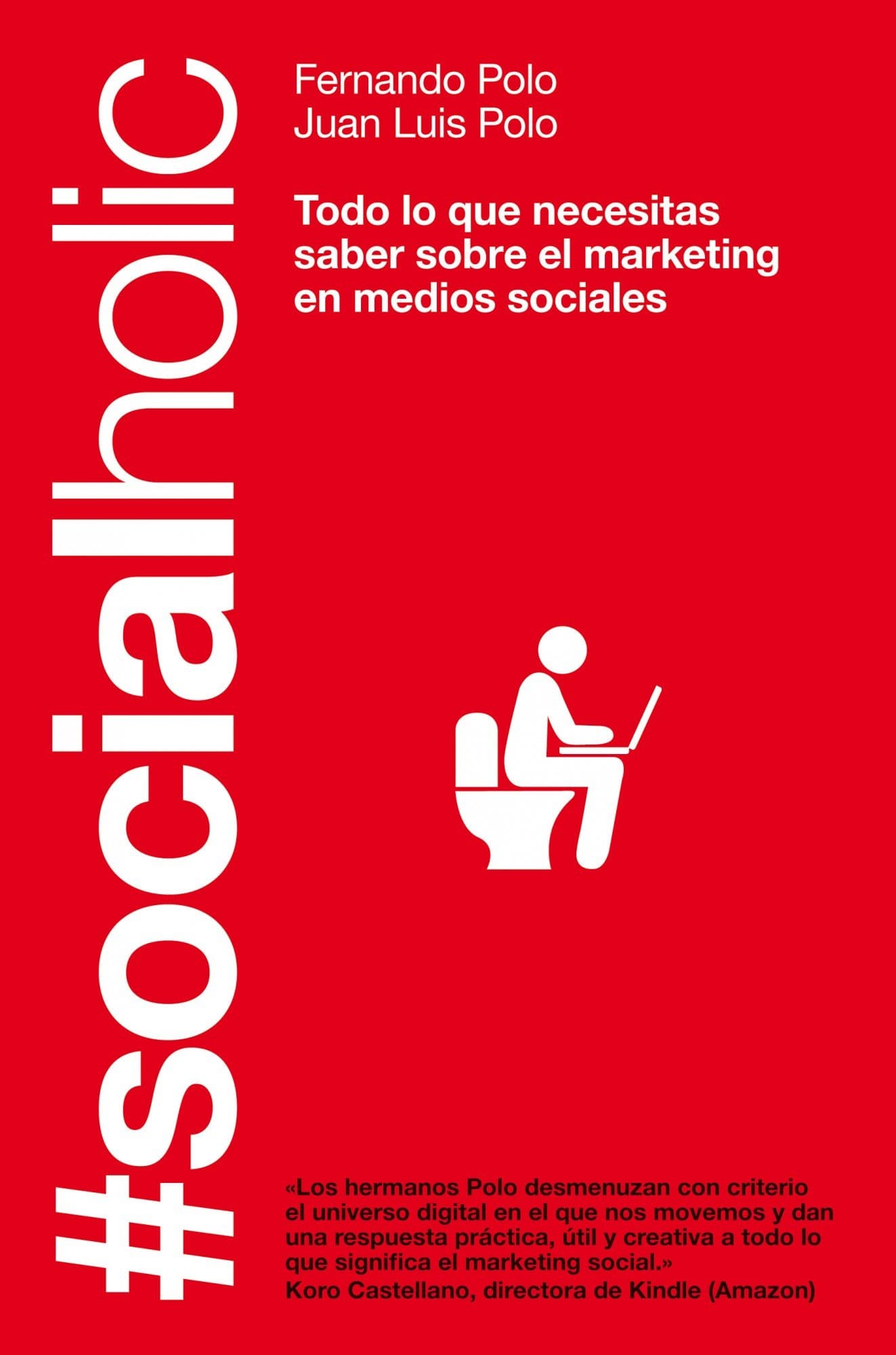 Portada de #Socialholic: Todo lo que necesitas saber sobre marketing en medios sociales (Gestión 2000)