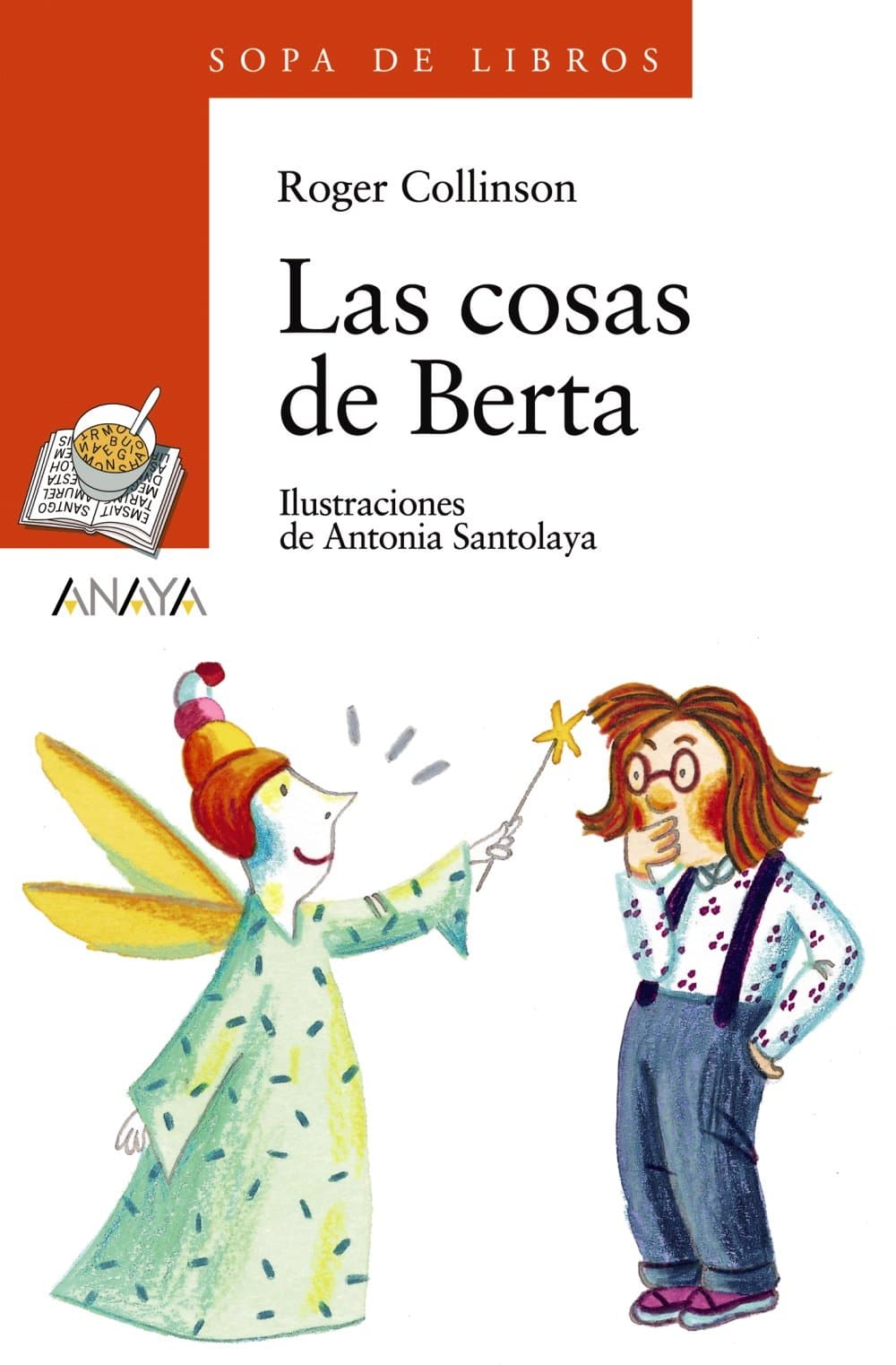 Portada de Las cosas de Berta (LITERATURA INFANTIL (6-11 años) - Sopa de Libros)