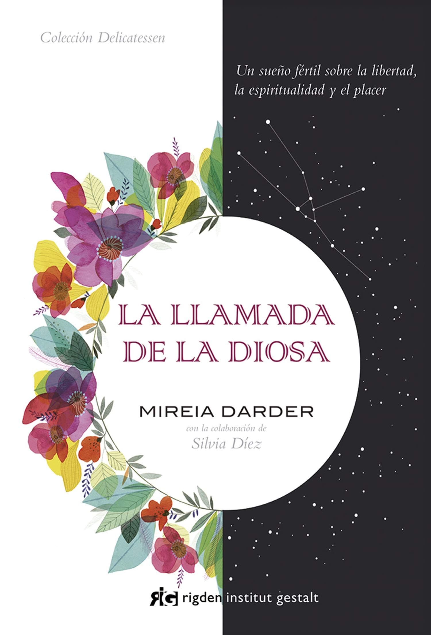 Portada de La llamada de la Diosa. Un sueño fértil sobre la libertad, la espiritualidad y el placer