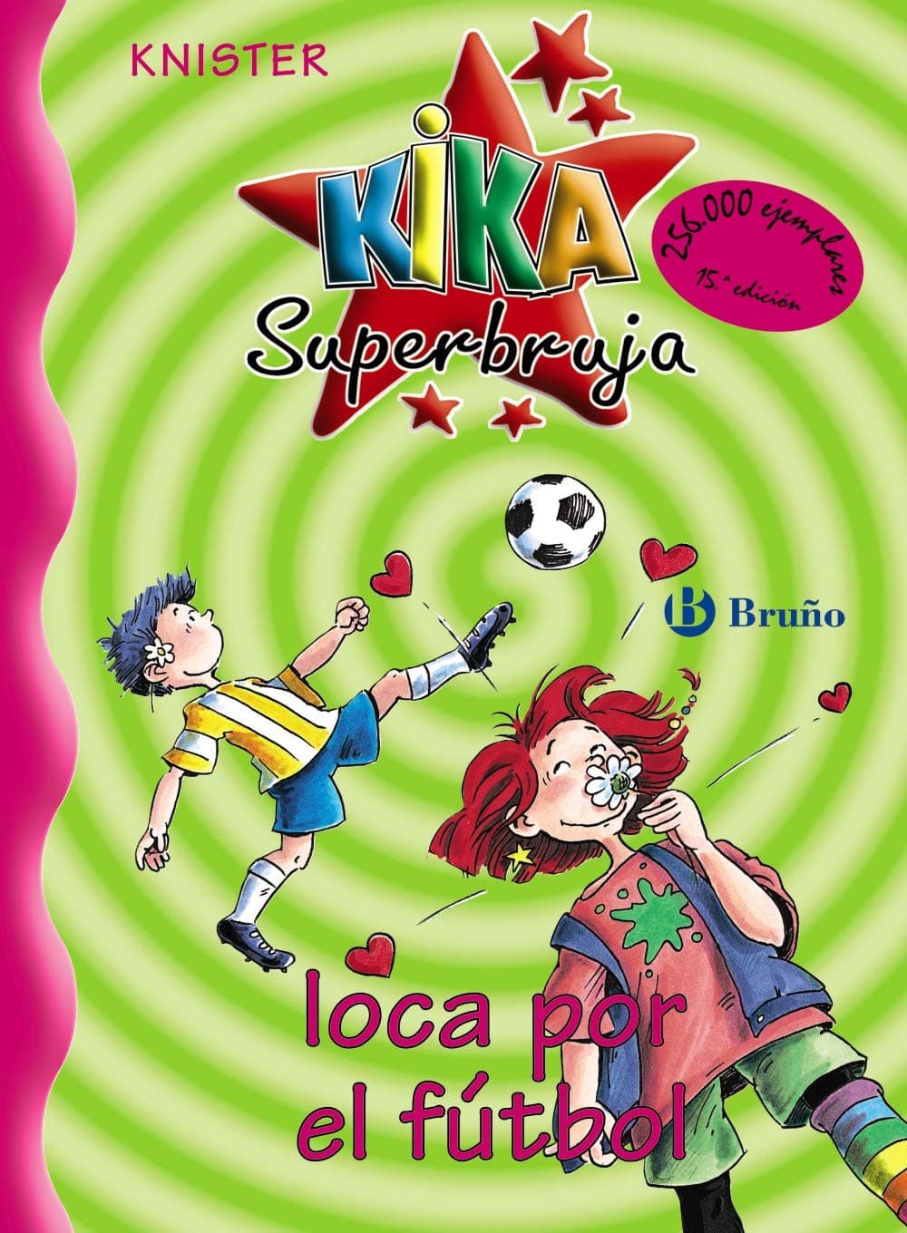 Portada de Kika Superbruja, loca por el fútbol (Castellano - A PARTIR DE 8 AÑOS - PERSONAJES - Kika Superbruja)