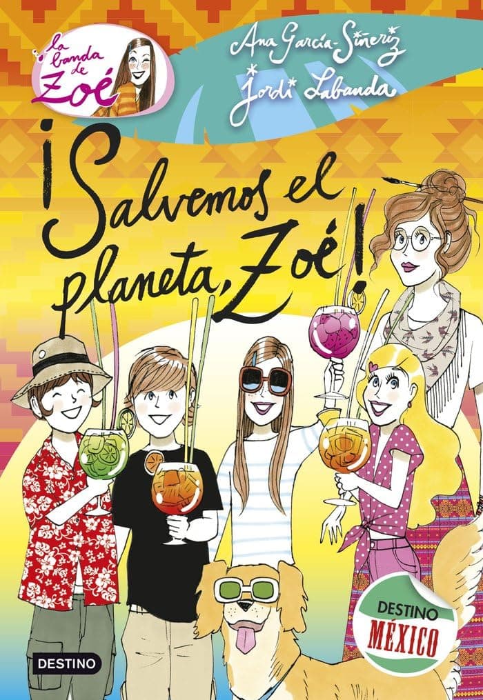 Portada de ¡Salvemos el planeta, Zoé!: La Banda de Zoé 10