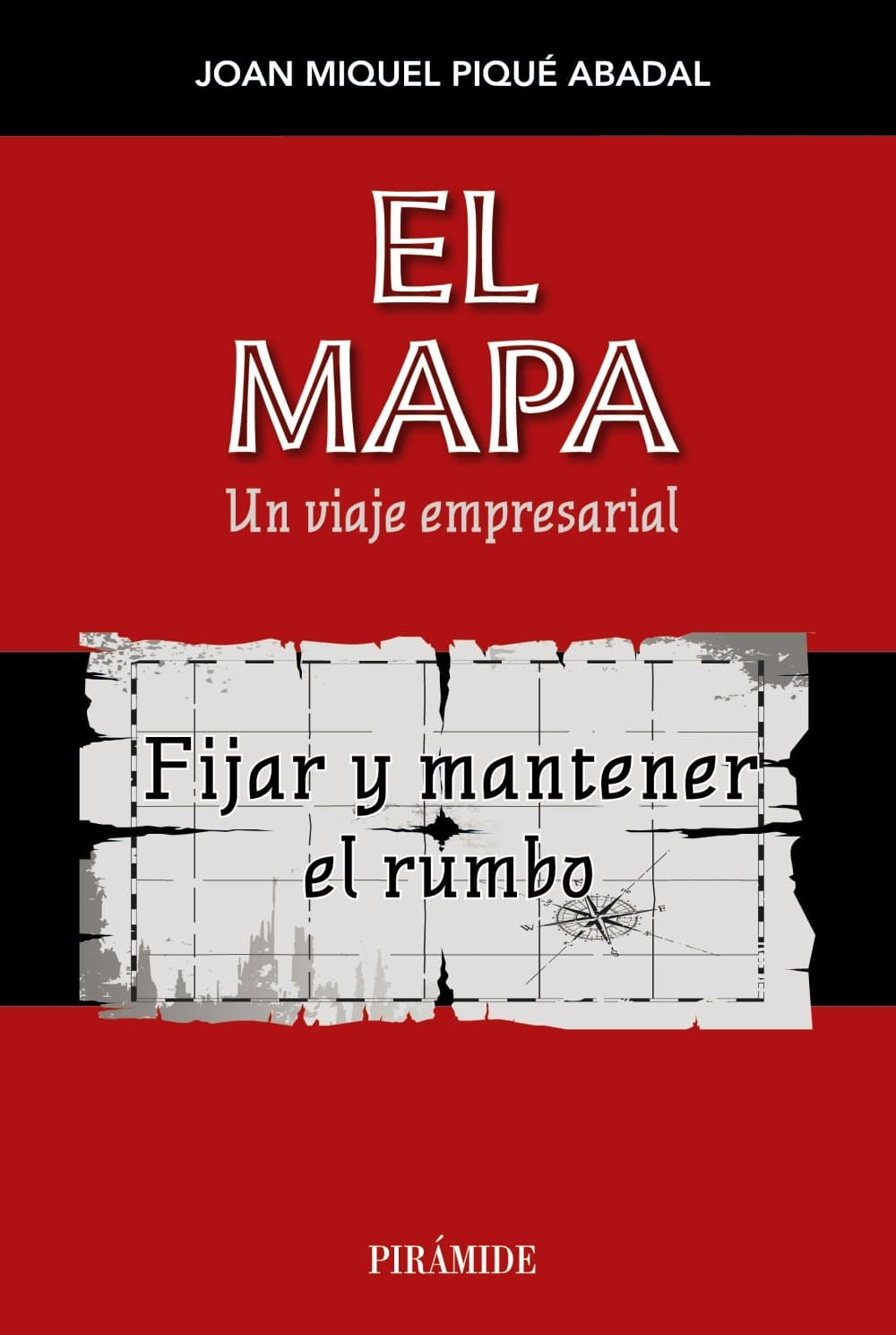 Portada de El mapa: Un viaje empresarial (Empresa y Gestión)