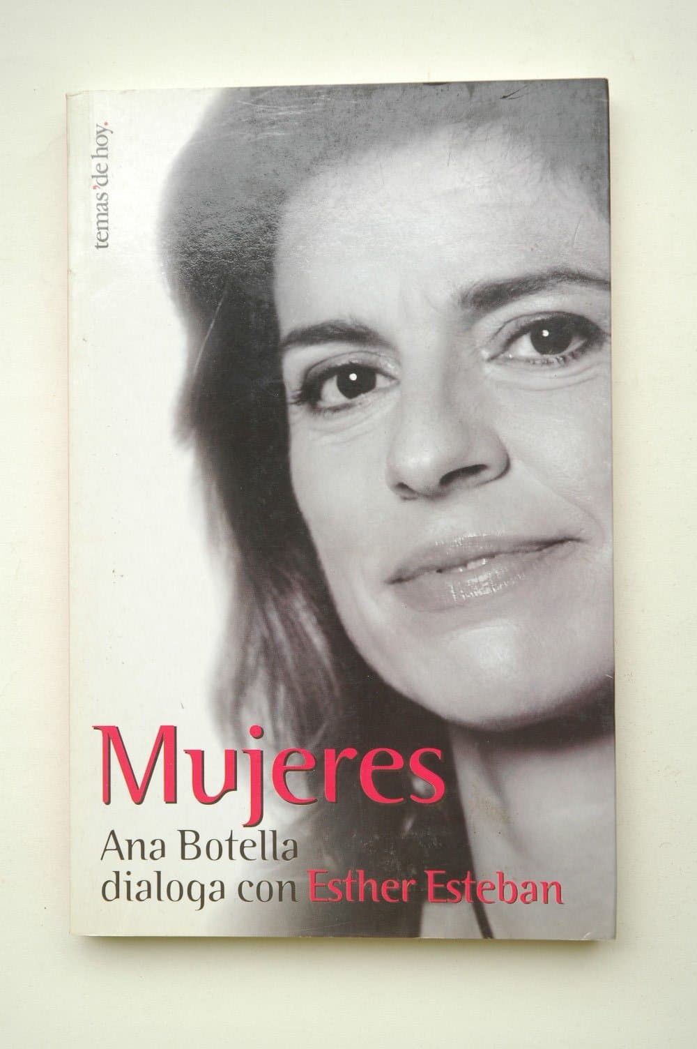 Portada de Mujeres - Ana Botella Dialoga Con Esther Esteban