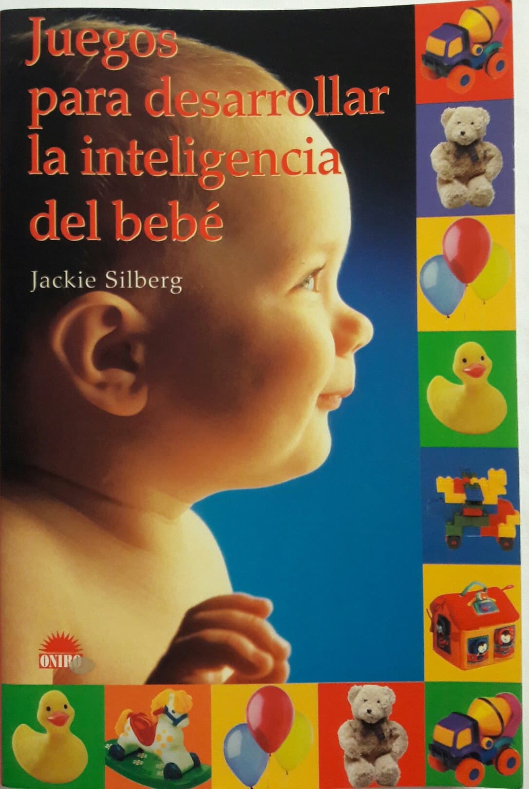 Portada de Juegos para desarrollar la inteligencia del bebe / Games for Baby's intelligence