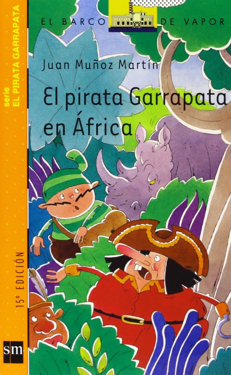 Portada de El pirata Garrapata en África (El Barco de Vapor Naranja)