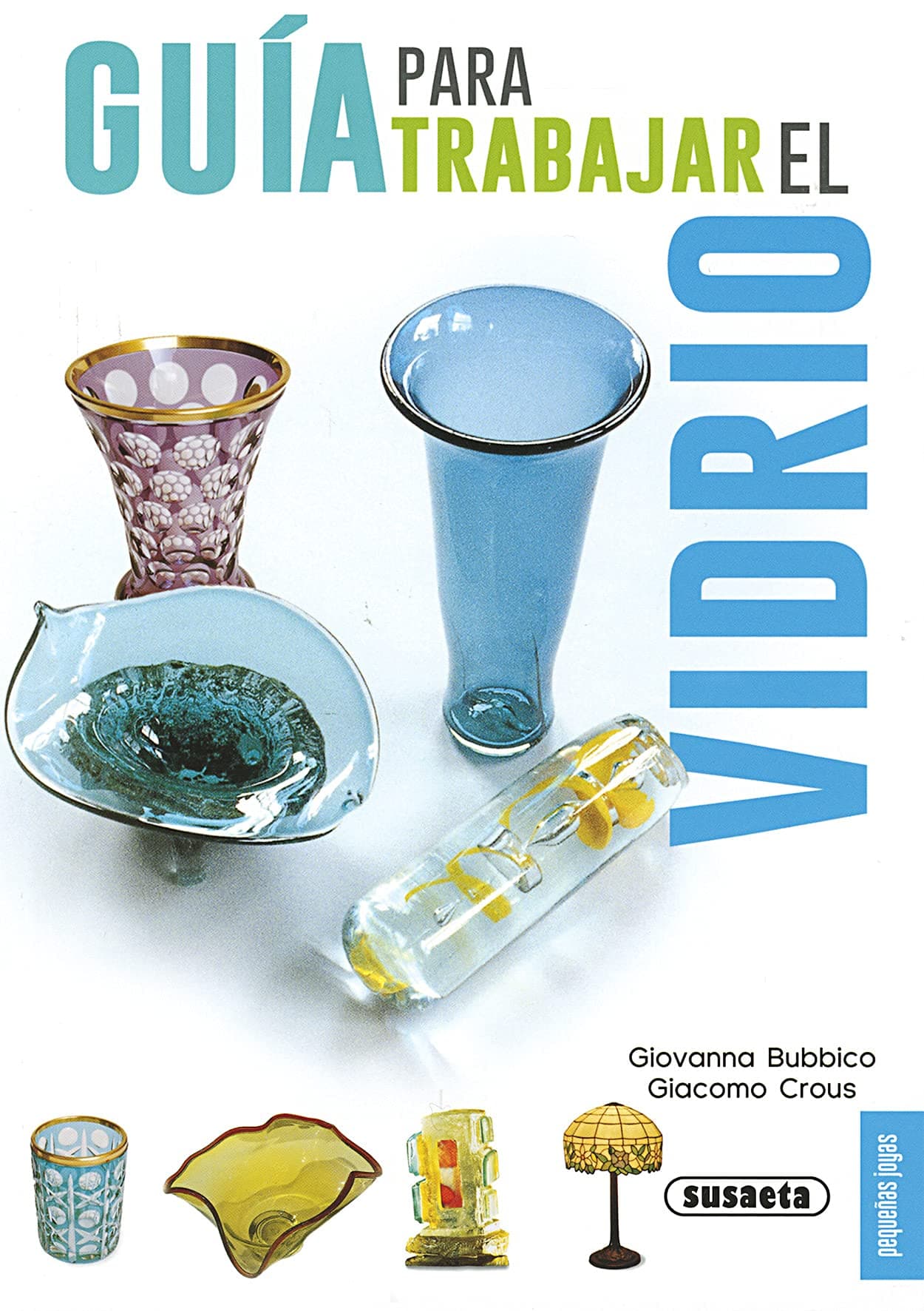 Portada de Guía para Trabajr El vidrio (Pequeñas Joyas)