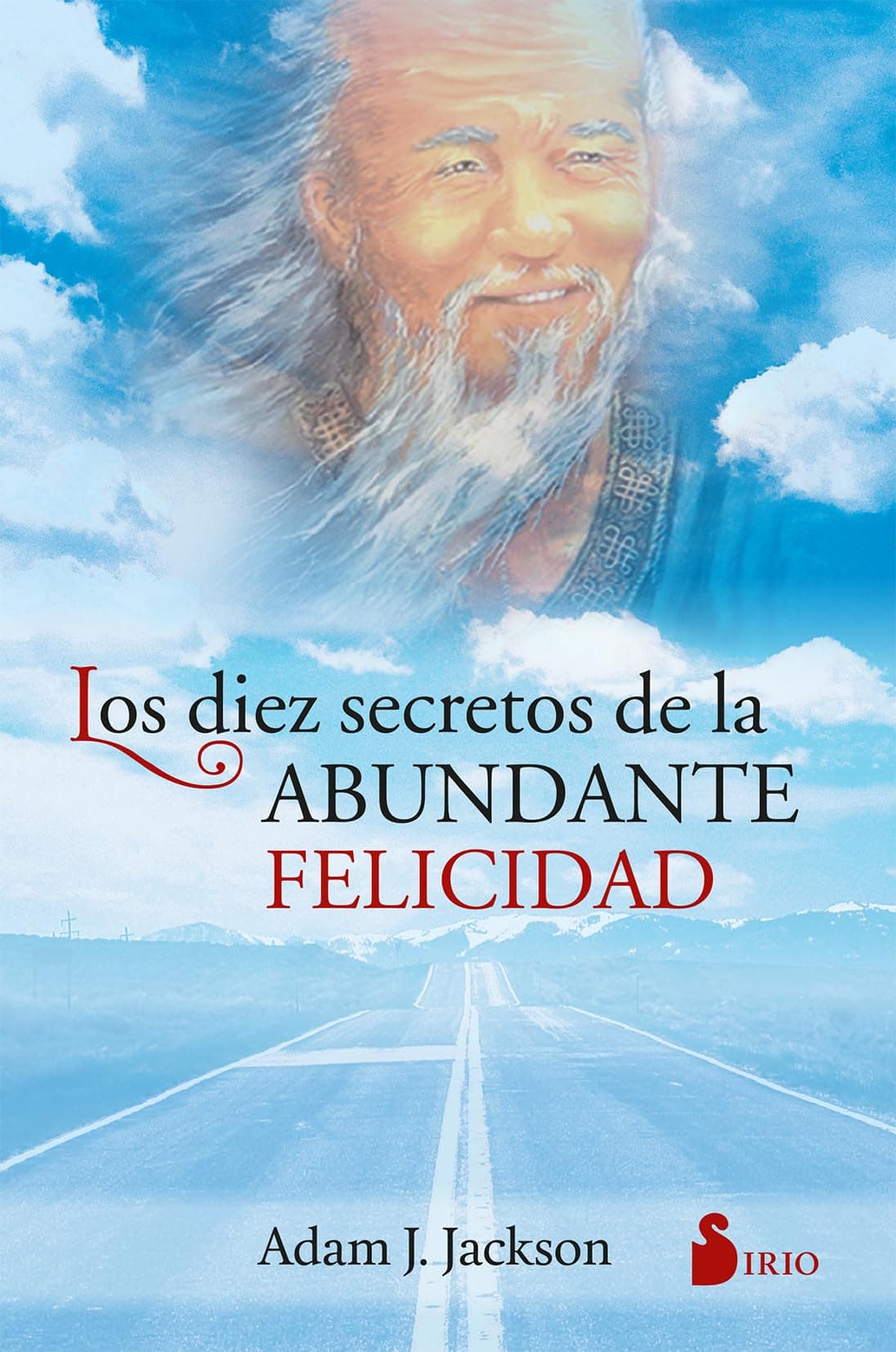 Portada de Los diez secretos de la abundante felicidad