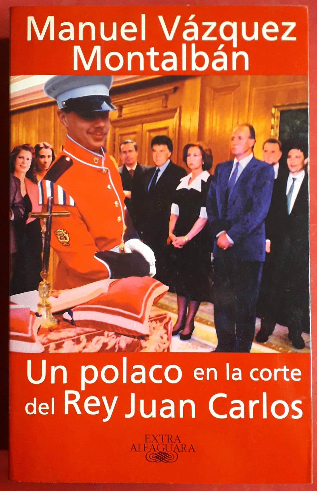 Portada de Un polaco en la corte del rey Juan Carlos
