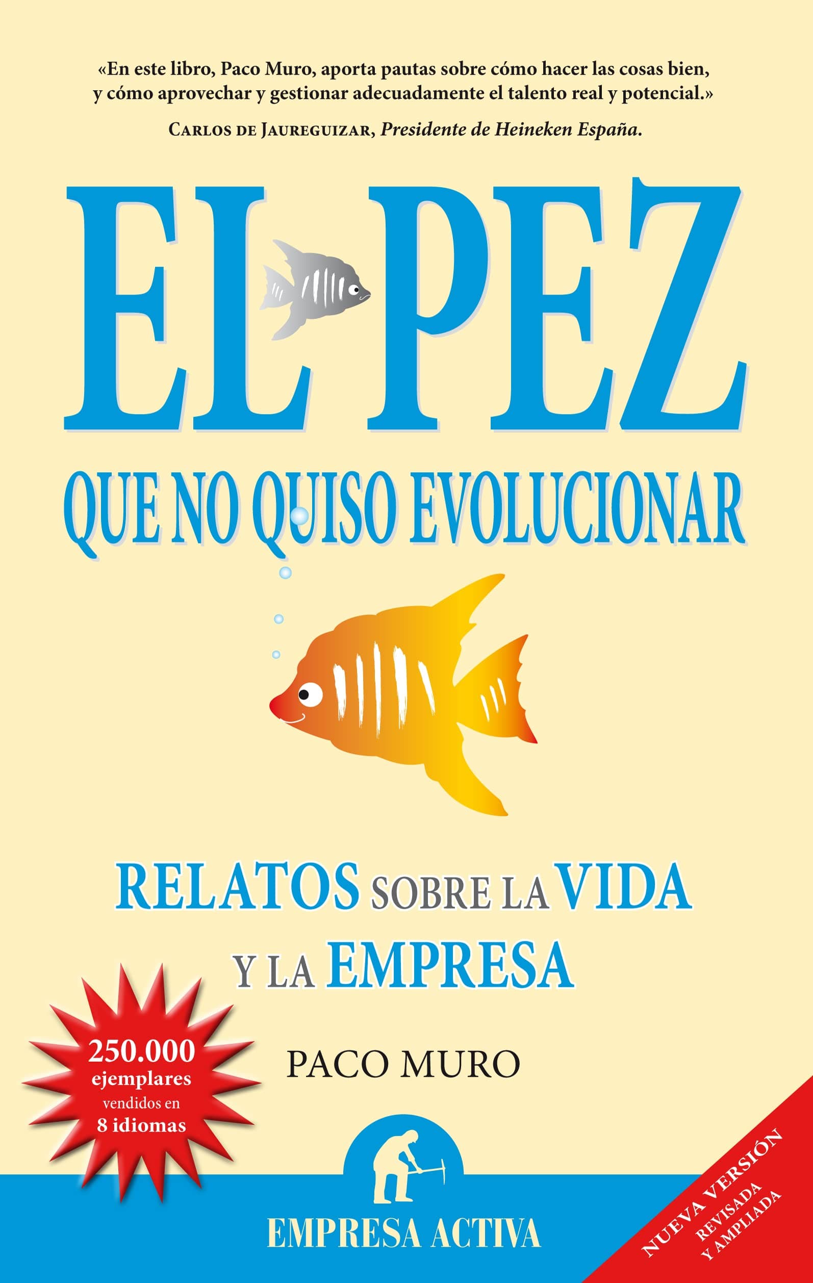 Portada de El pez que no quiso evolucionar: Relatos Sobre la Vida y la Empresa (Narrativa empresarial)