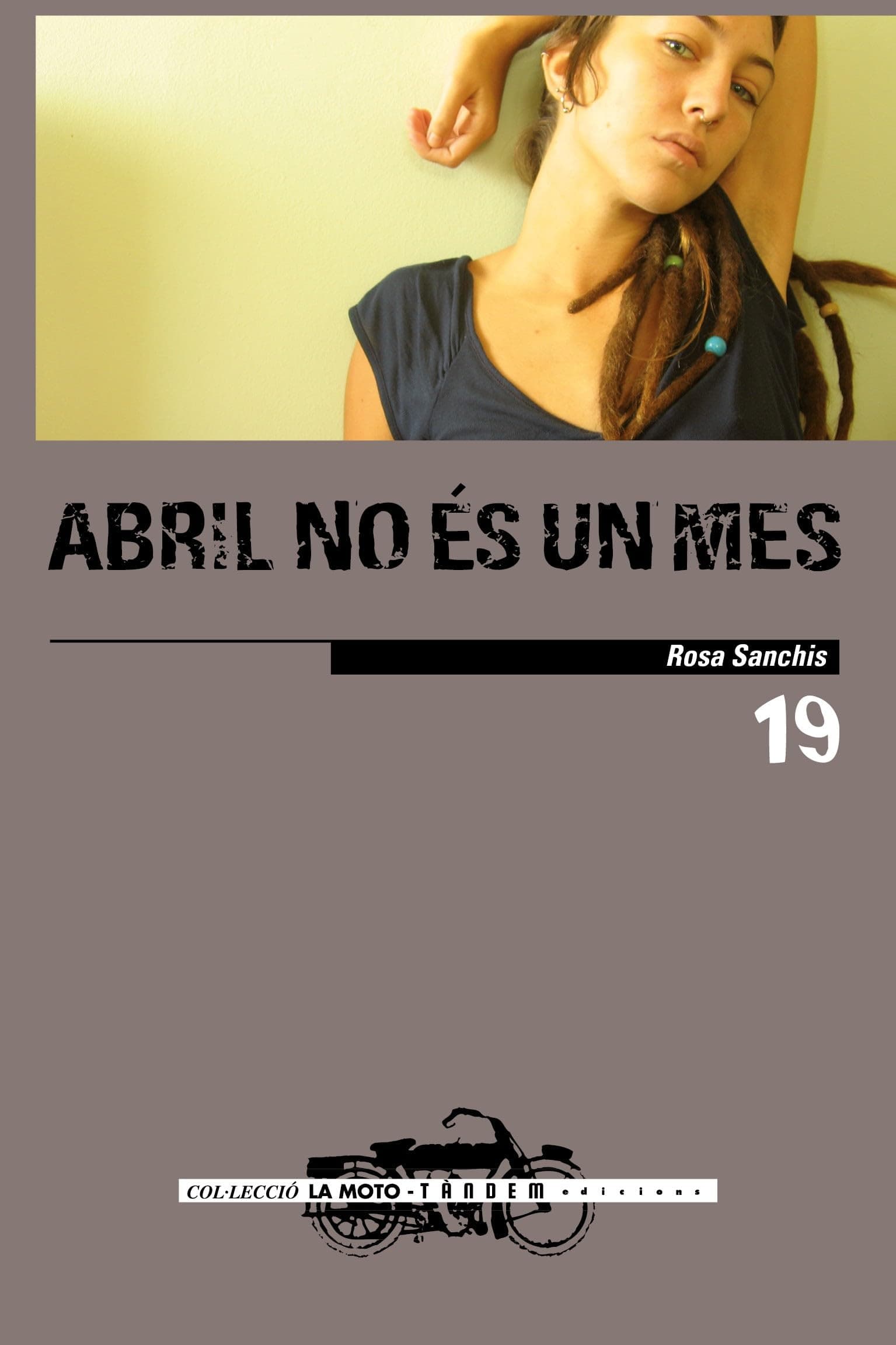 Portada de Abril no és un mes: 19 (La moto)