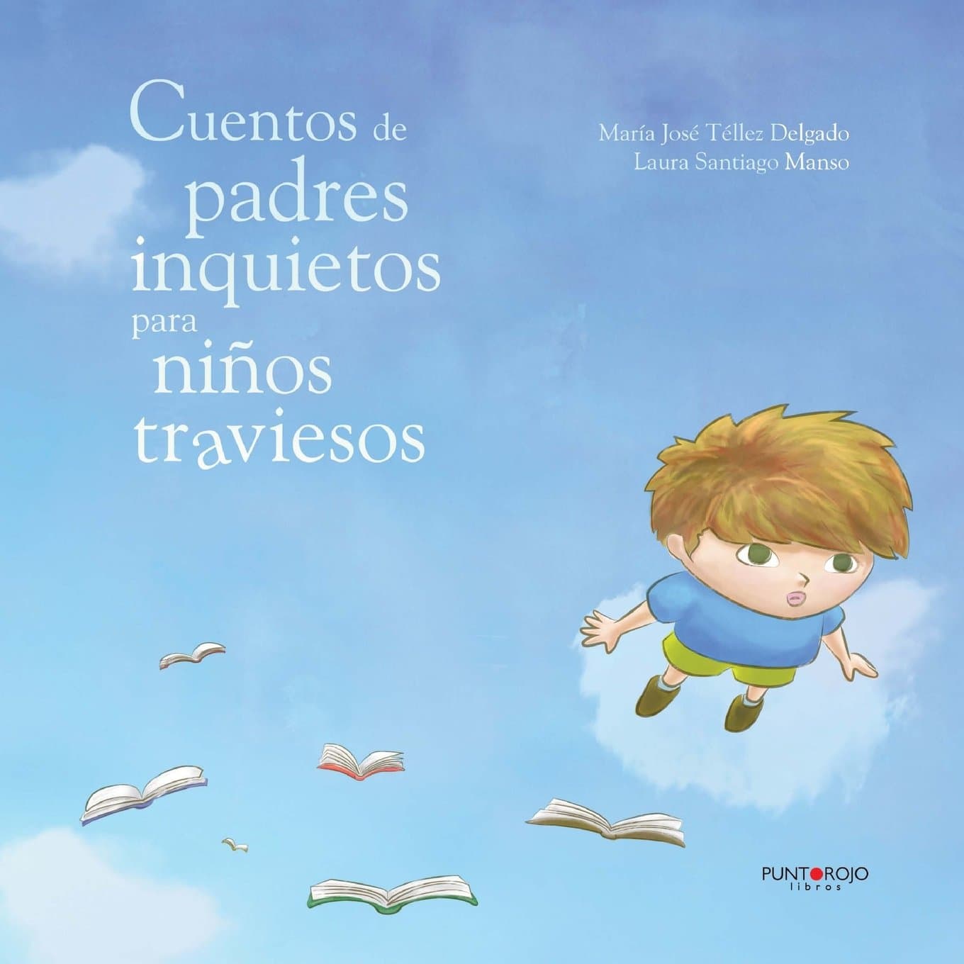Portada de Cuentos de padres inquietos para niños traviesos