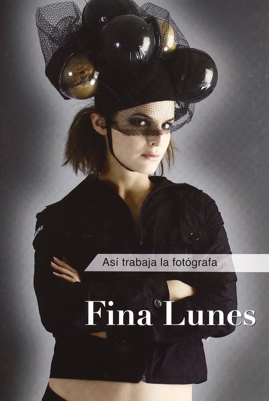 Portada de Así trabaja la fotógrafa-- Fina Lunes