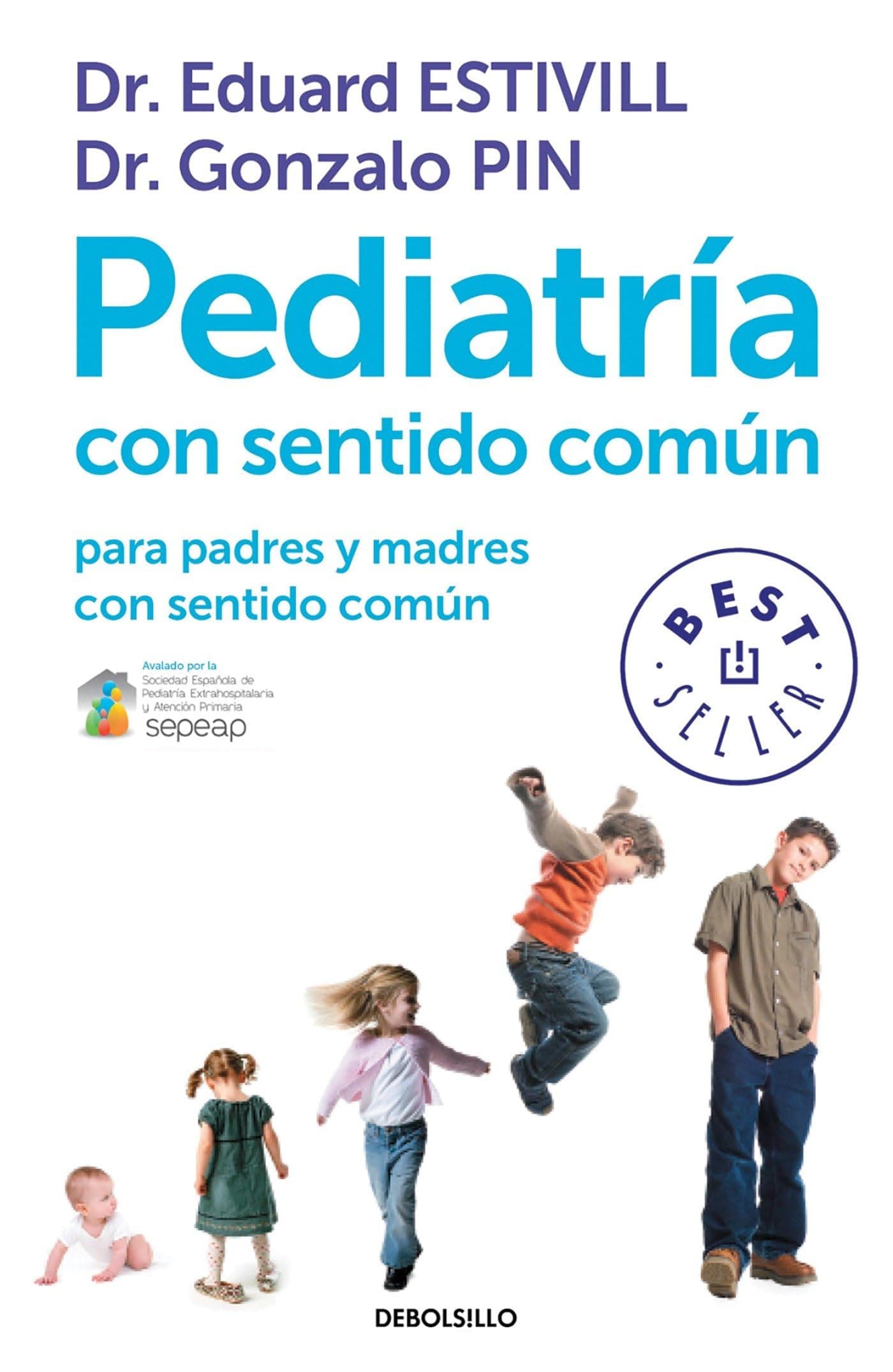 Portada de Pediatría con sentido común: para padres y madres con sentido común (Best Seller)