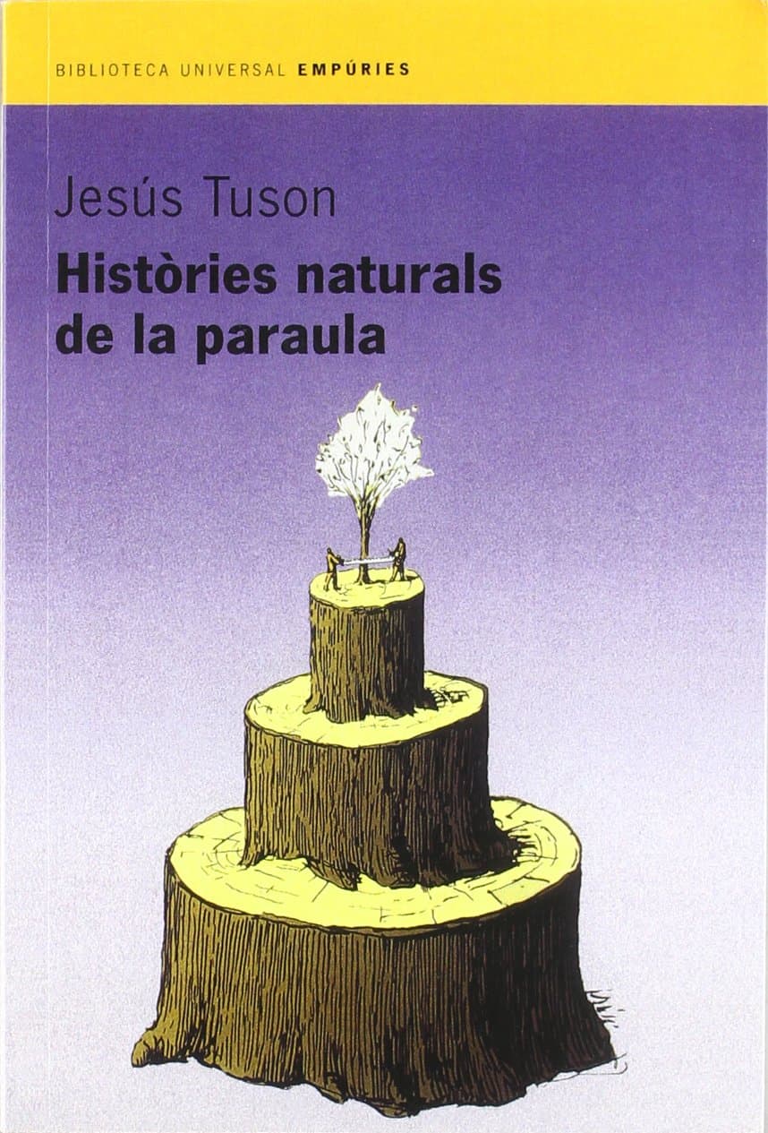 Portada de Històries naturals de la paraula: 110 (BIBLIOTECA UNIVERSAL EMPURIES)