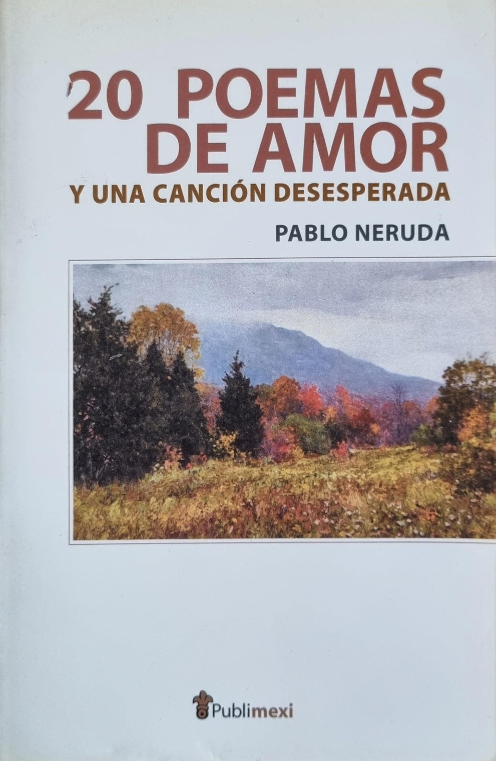 Portada de 20 POEMAS DE AMOR Y UNA CANCION DESESPERADA