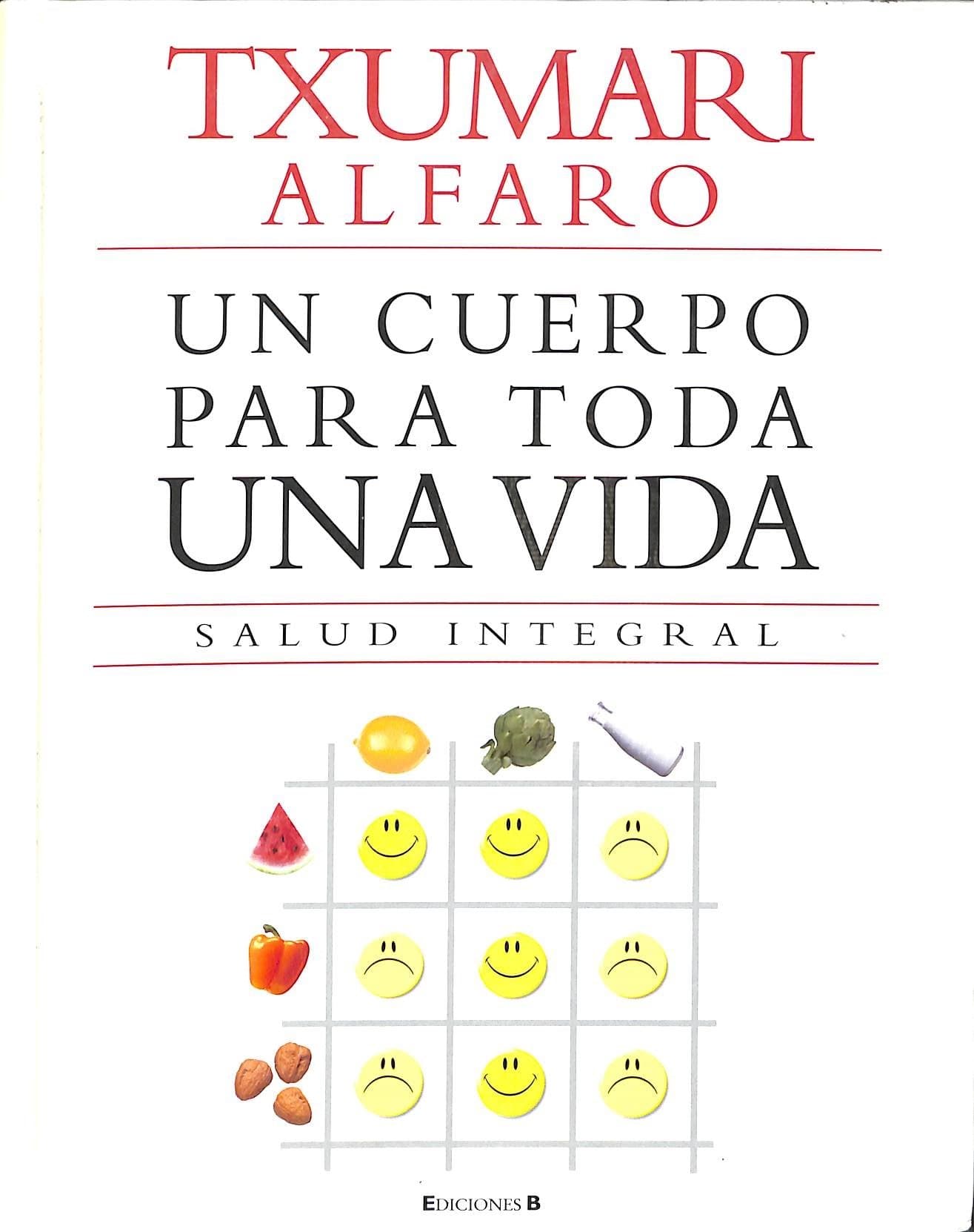 Portada de UN CUERPO PARA TODA UNA VIDA: SALUD INTEGRAL (LIBROS ILUSTRADOS AD)