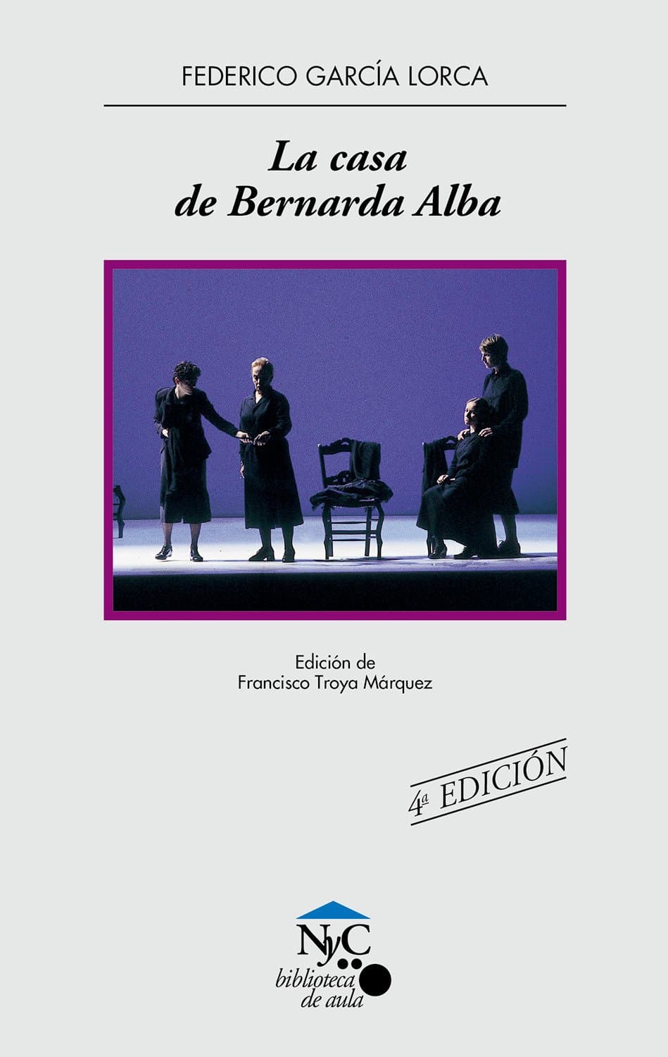 Portada de La casa de Bernarda Alba: 18 (NyC-Biblioteca de Aula)