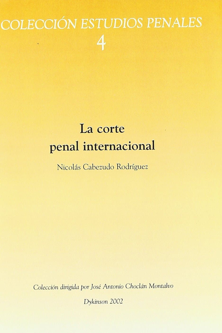 Portada de La Corte Penal Internacional (2002)