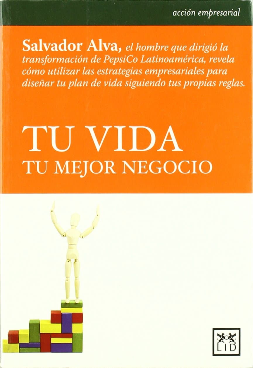Portada de Tu vida, tu Mejor Negocio (Acción empresarial)
