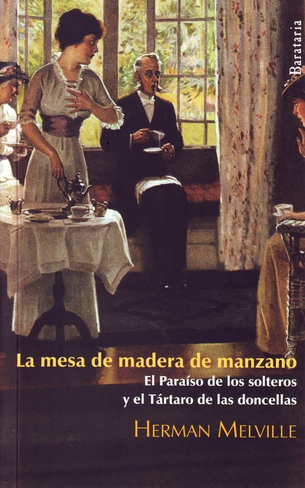Portada de La mesa de madera de manzano: El Paraíso de los solteros y el Tártaro de las doncellas (Bárbaros)