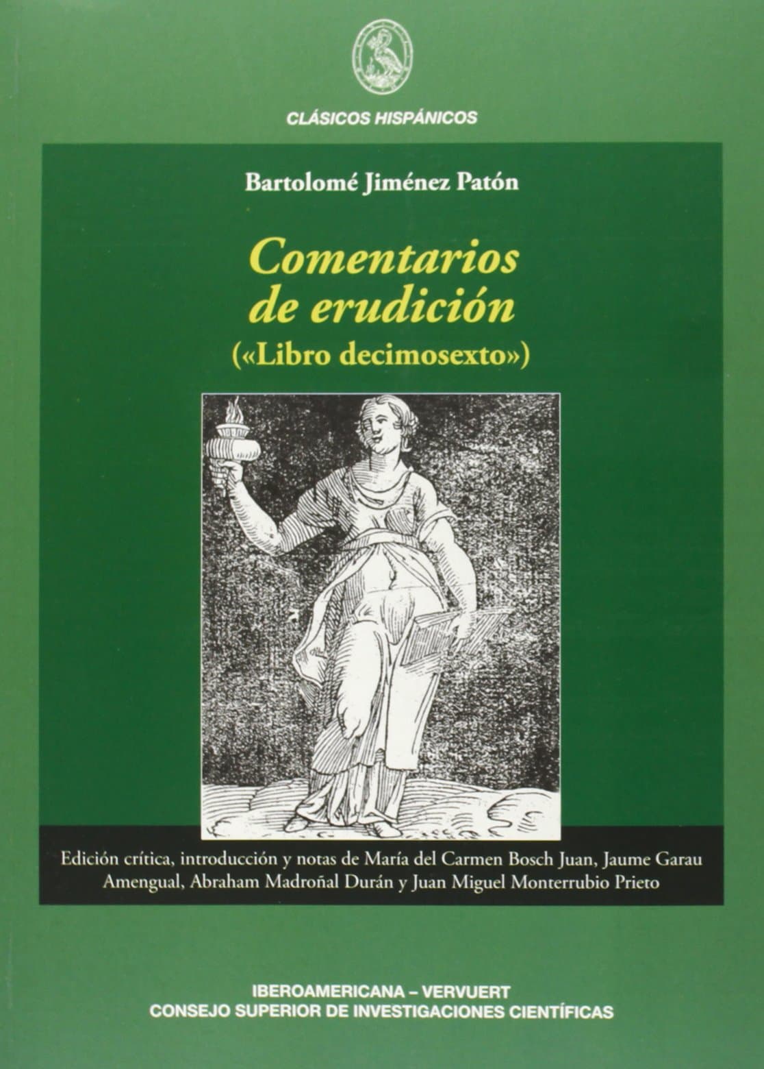 Portada de Comentarios de erudición: (libro decimosexto) (Clásicos hispánicos)