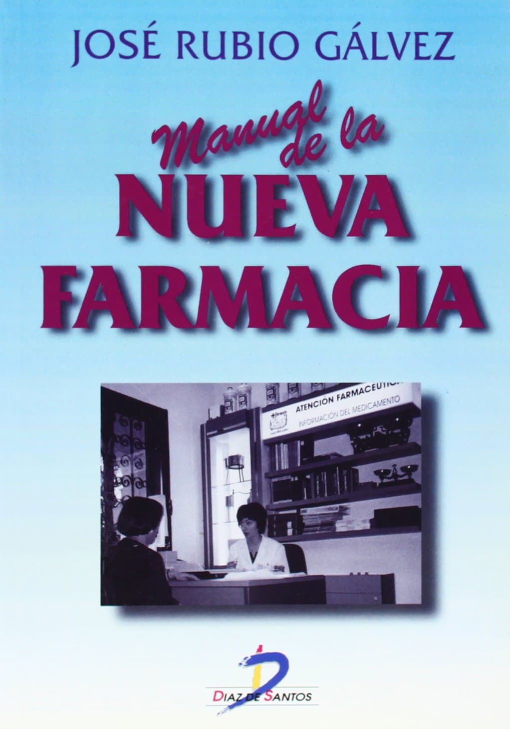 Portada de Manual de la nueva farmacia (SIN COLECCION)