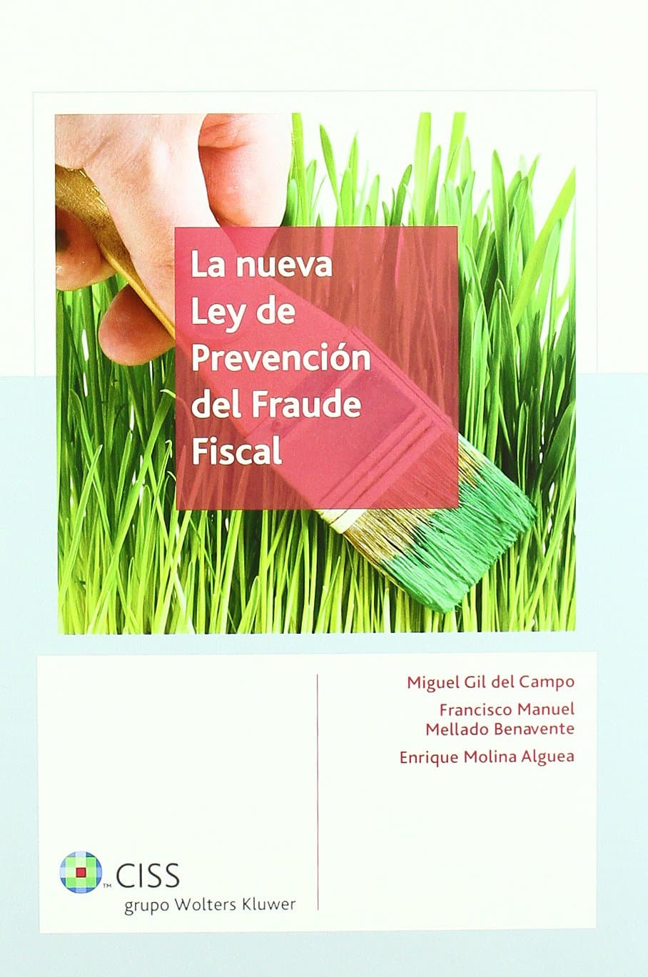 Portada de La nueva Ley de Prevención del Fraude Fiscal (SIN COLECCION)