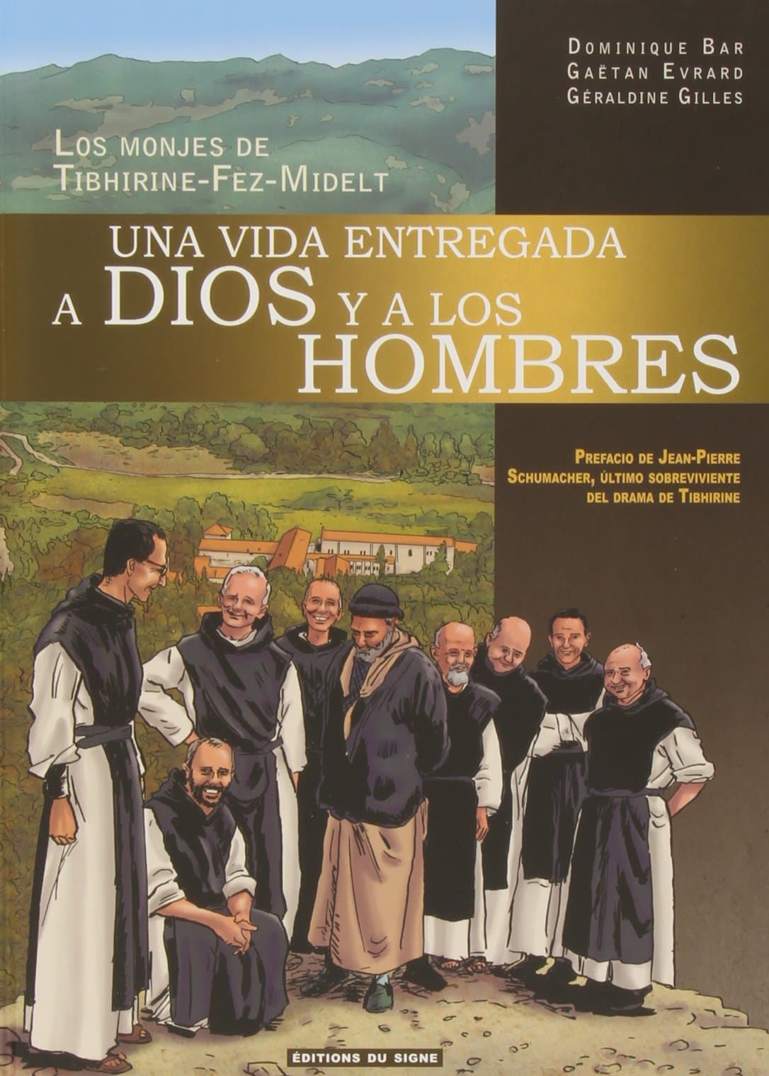 Portada de Una Vida Entregada A Dios Y A Los Hombres. Los Monjes De Tibhirine-Fez-Midelt