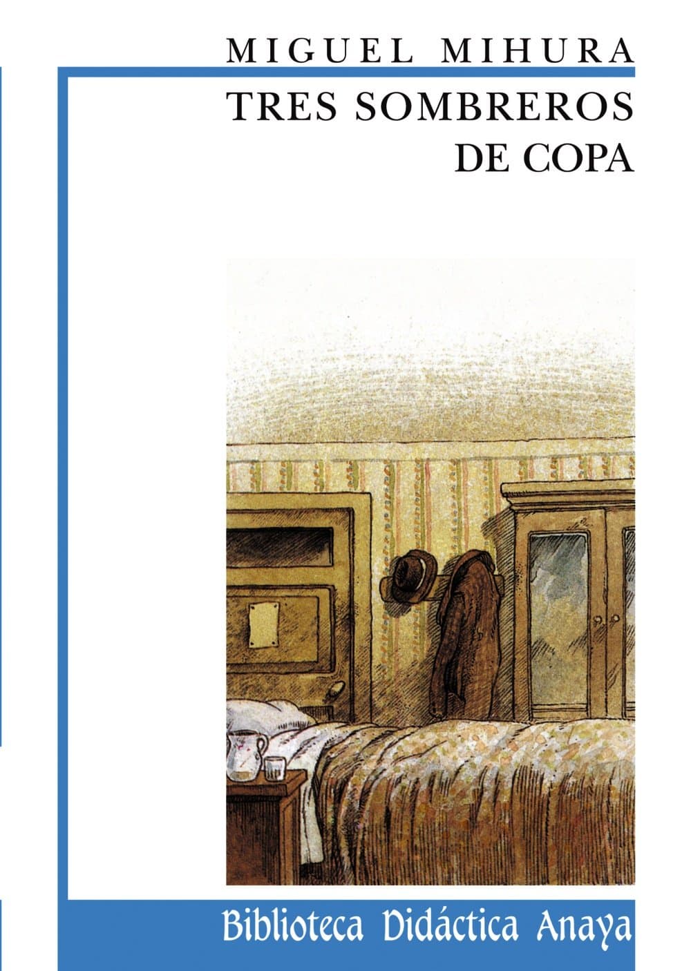 Portada de Tres sombreros de copa: 20 (CLÁSICOS - Biblioteca Didáctica Anaya)