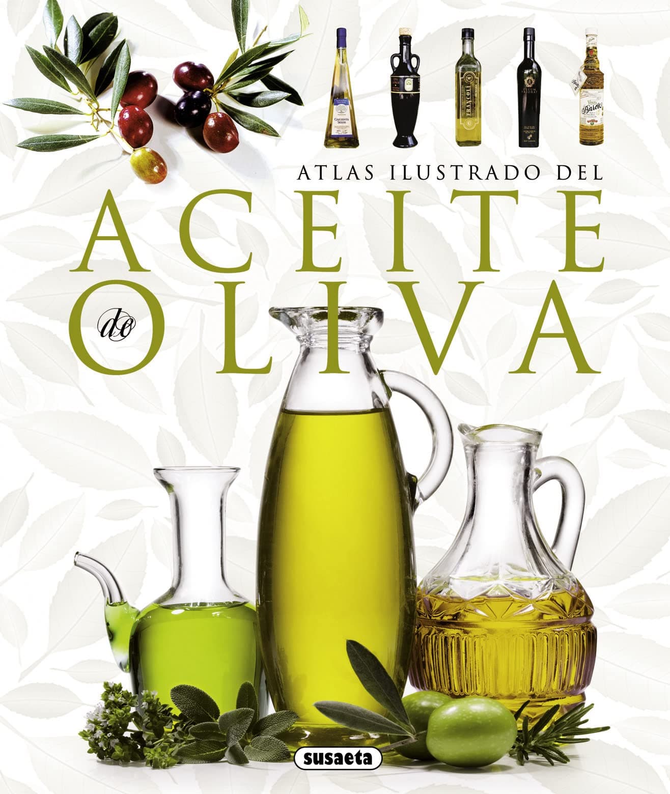 Portada de Atlas Ilustrado Del Aceite De Oliva