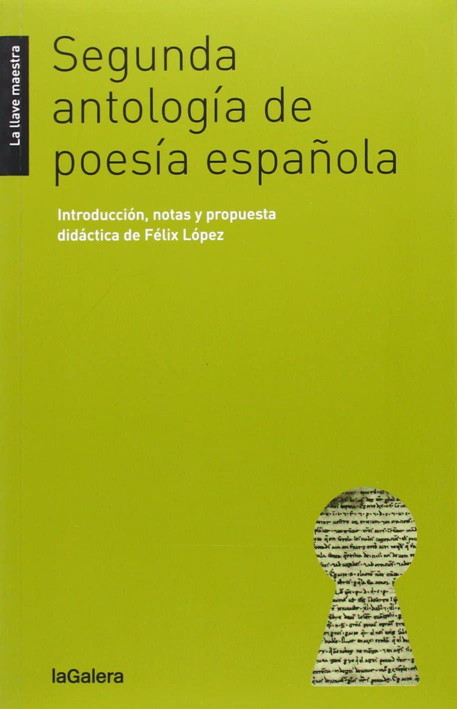 Portada de Segunda Antología De Poesía Española: 34 (La llave maestra)