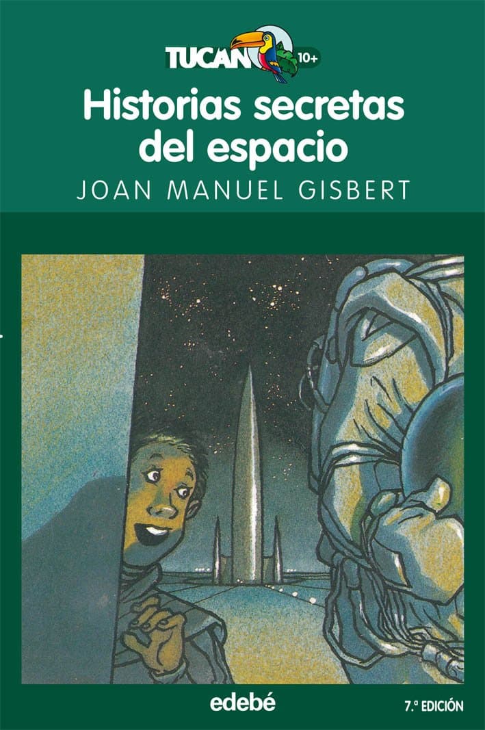 Portada de HISTORIAS SECRETAS DEL ESPACIO: 31 (TUCÁN VERDE)
