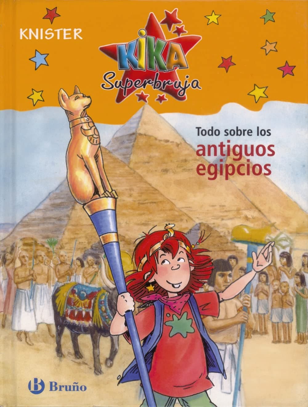 Portada de Todo sobre los antiguos egipcios (Castellano - A PARTIR DE 8 AÑOS - PERSONAJES - Kika Superbruja)