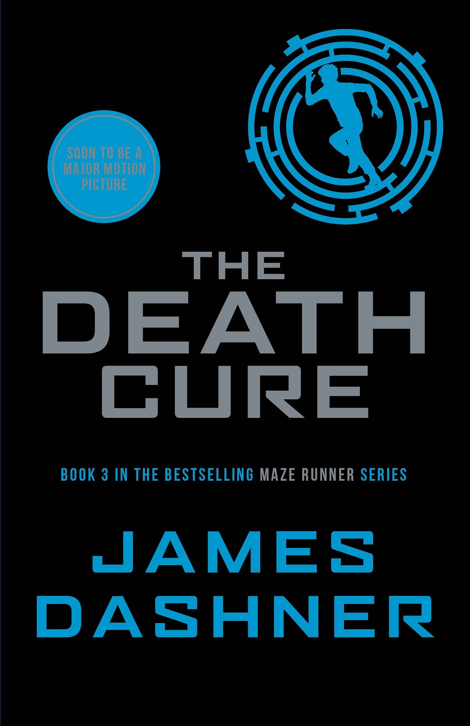 Portada de The Death Cure: book 3 in the multi-million bestselling Maze Runner series
