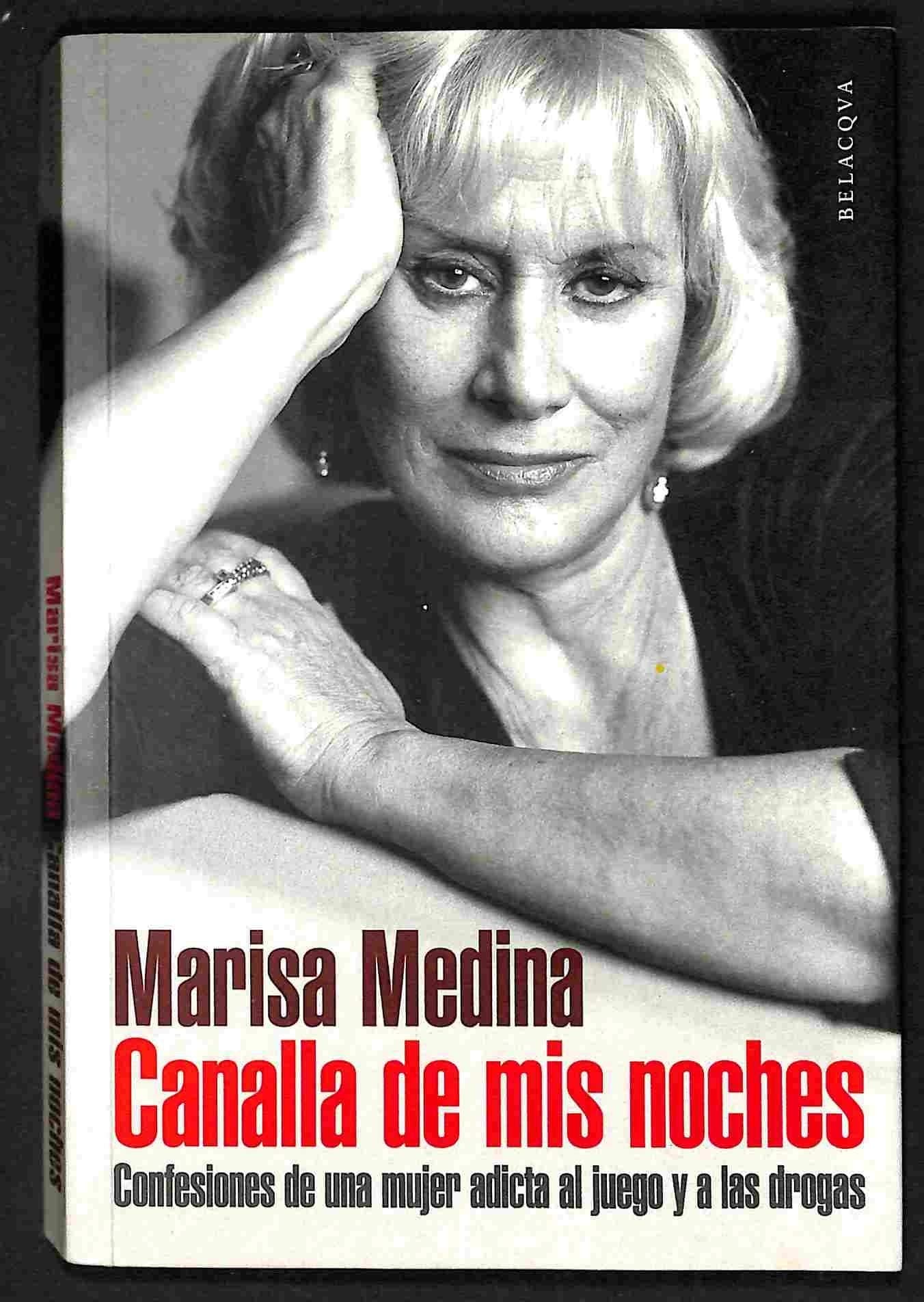 Portada de Canalla de mis noches : confesiones de una mujer adicta al juego y a las drogas
