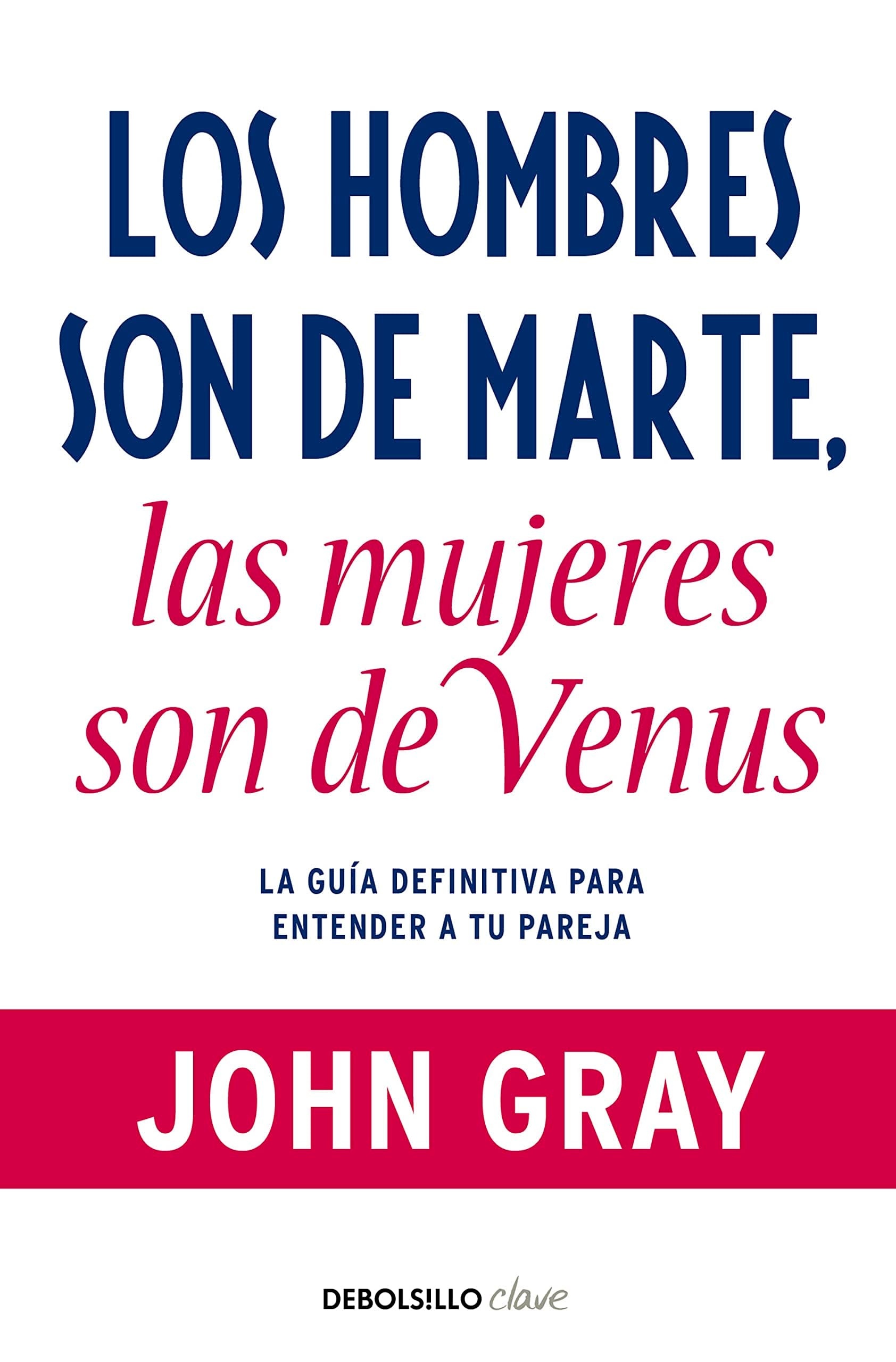 Portada de Los hombres son de Marte, las mujeres de Venus