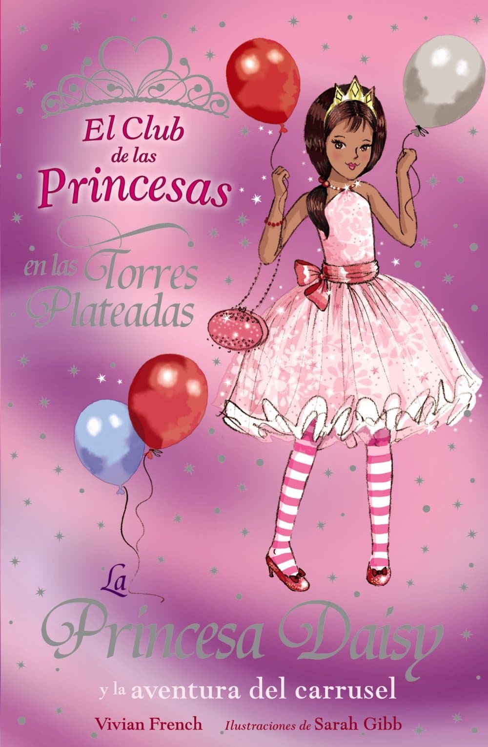 Portada de La Princesa Daisy y la aventura del Carrusel (Literatura Infantil (6-11 Años) - El Club De Las Princesas)