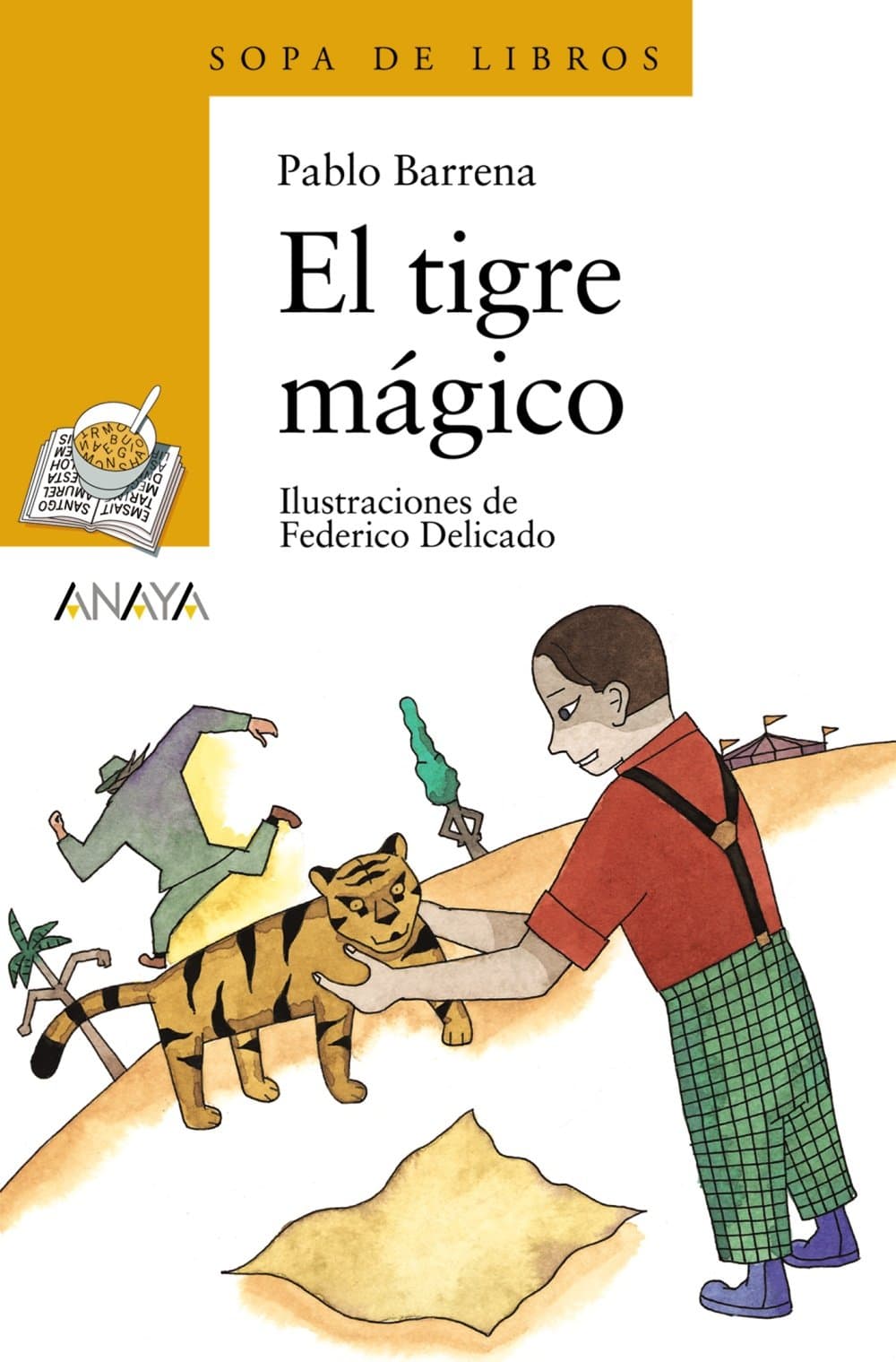 Portada de El tigre mágico (LITERATURA INFANTIL - Sopa de Libros)