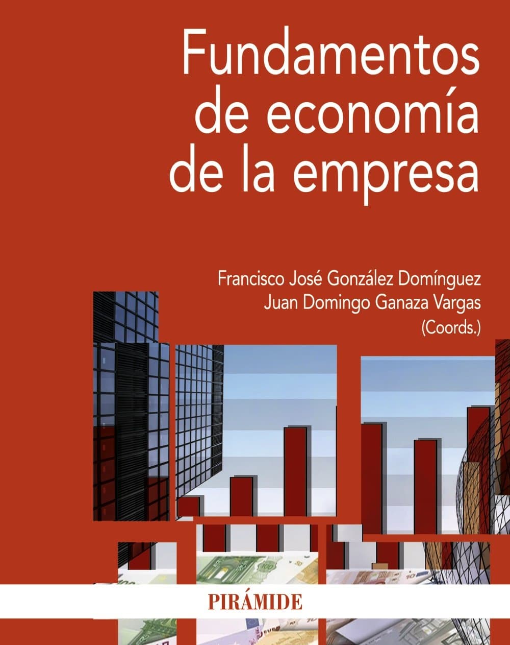 Portada de Fundamentos de economía de la empresa (Economía Y Empresa)