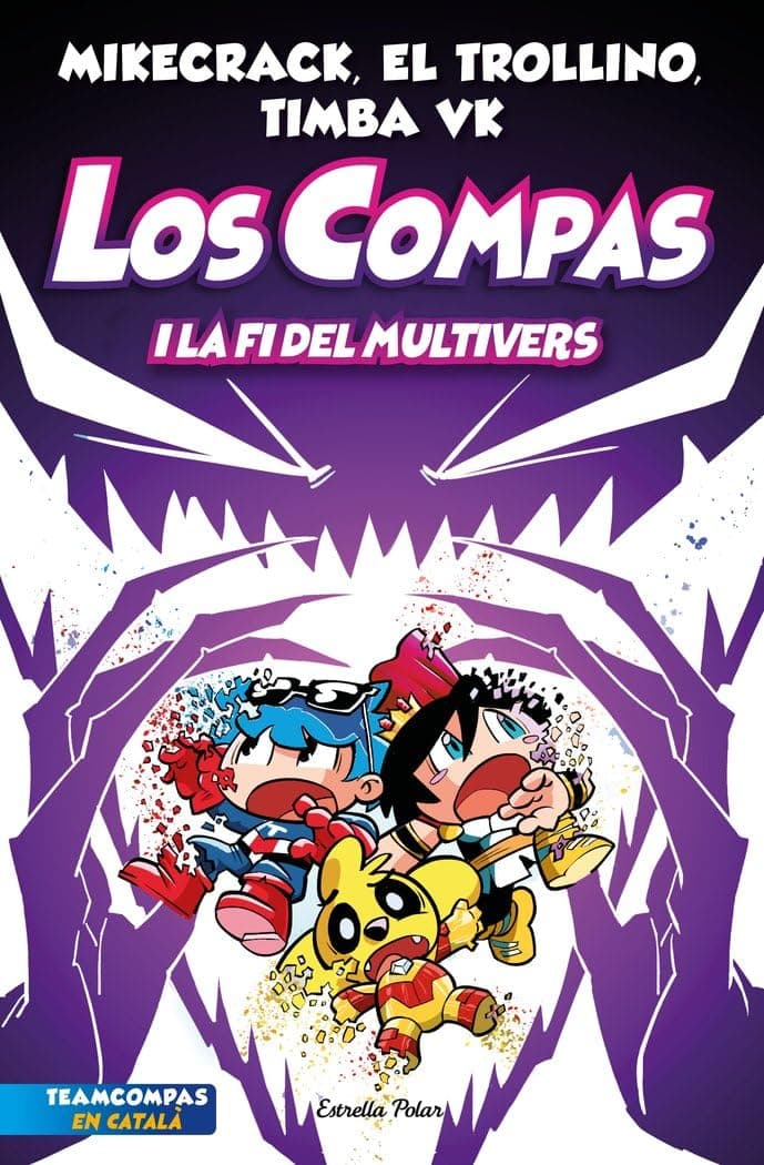 Portada de Los Compas 10. Los Compas i la fi del Multivers (Lectors avançats) - Version Catalán