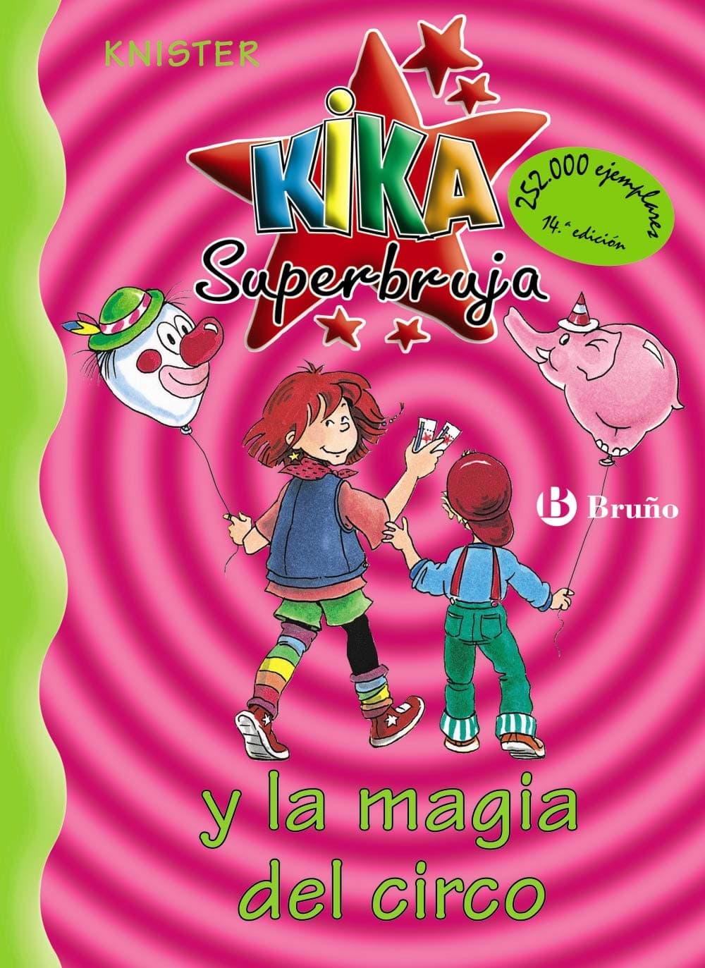 Portada de Kika Superbruja y la magia del circo (Castellano - A PARTIR DE 8 AÑOS - PERSONAJES - Kika Superbruja)