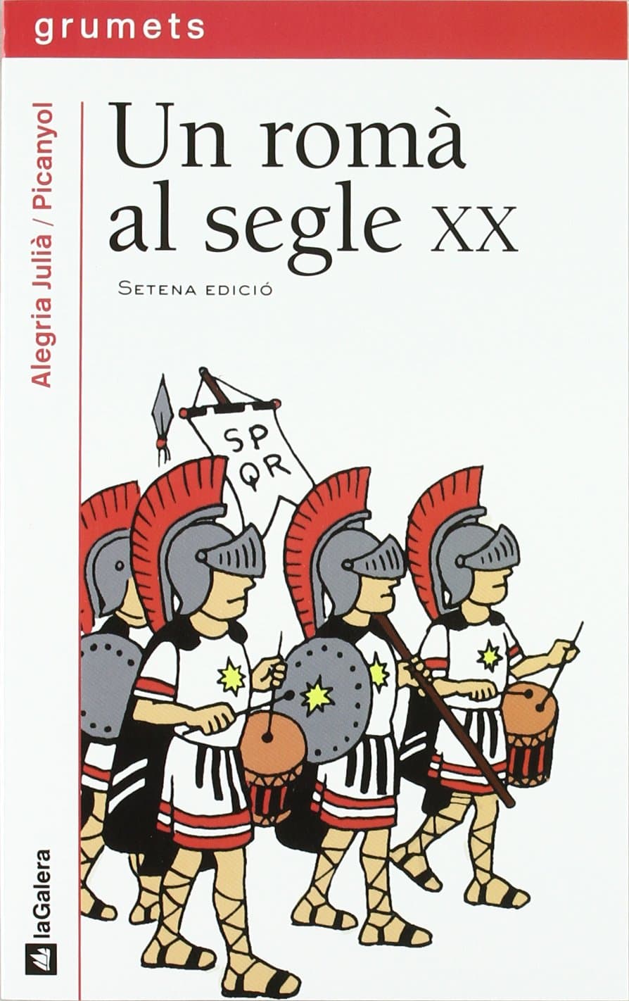 Portada de Un romà al segle XX: 85 (Grumets)